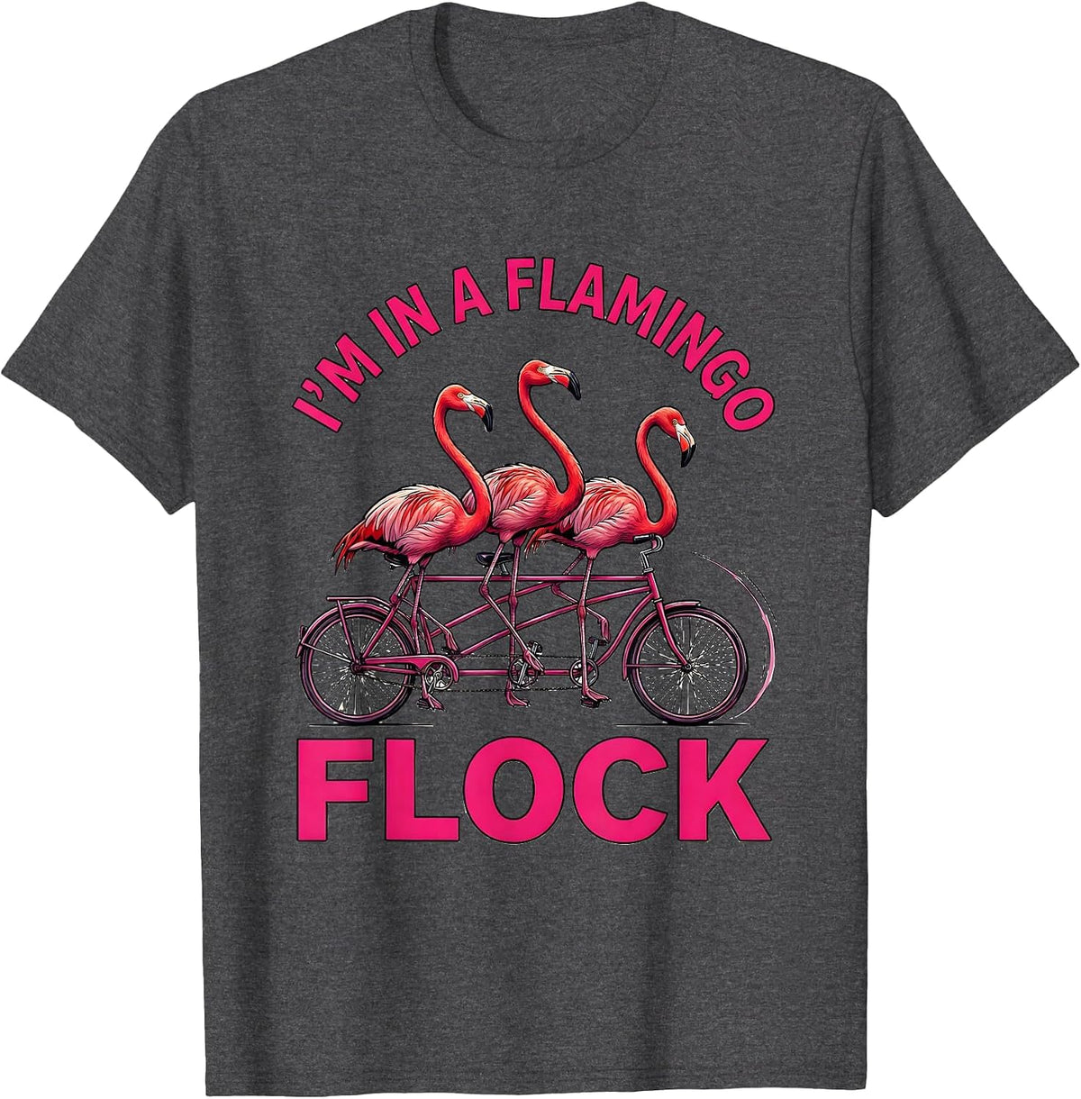 I’m In A Flamingo Flock Funny Flamingo Lover Gift Tropical T-Shirt - Dark Heather Grey