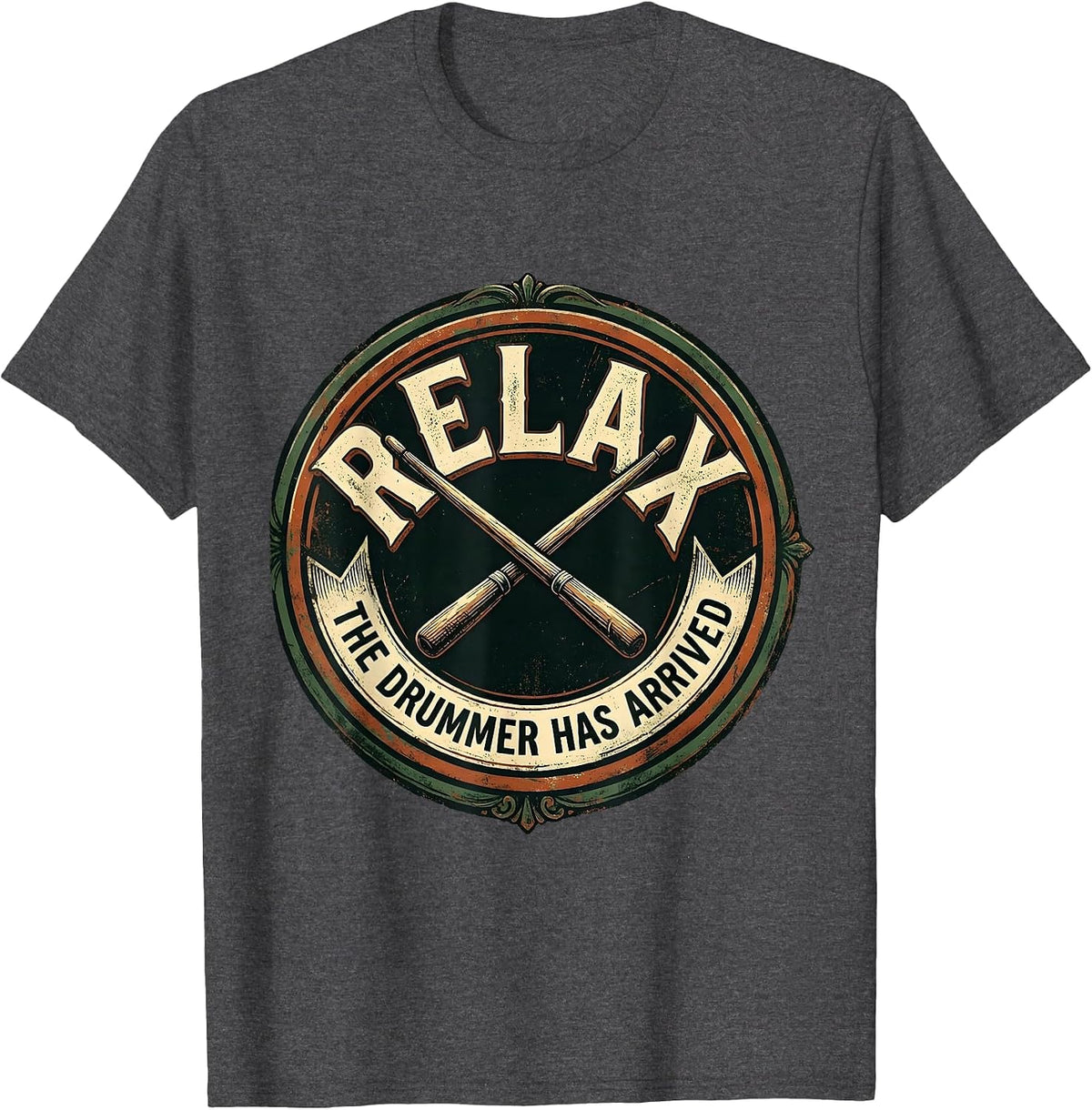 Relax The Drummer Has Arrived Vintage Badge T-Shirt - Dark Heather Grey