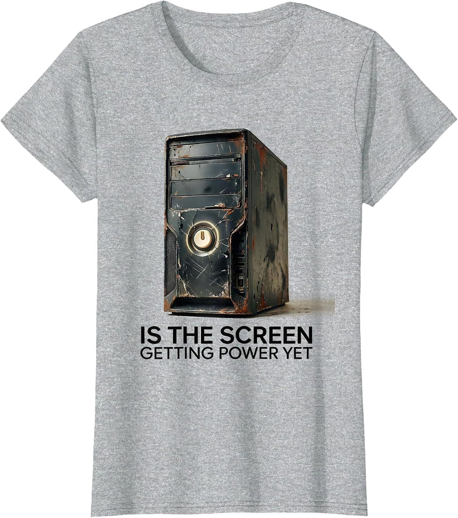 Is The Screen Getting Power Yet Distressed Tech Support Nerd T-Shirt - Heather Grey