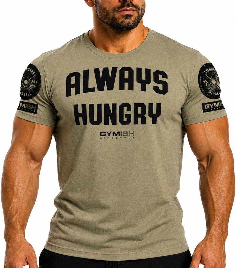 Gymish Lifestyle Always Hungry Gym Shirt for Men - Bodybuilding Gym T-Shirt - SM - 3XL - 1. Always Hungry Military Green