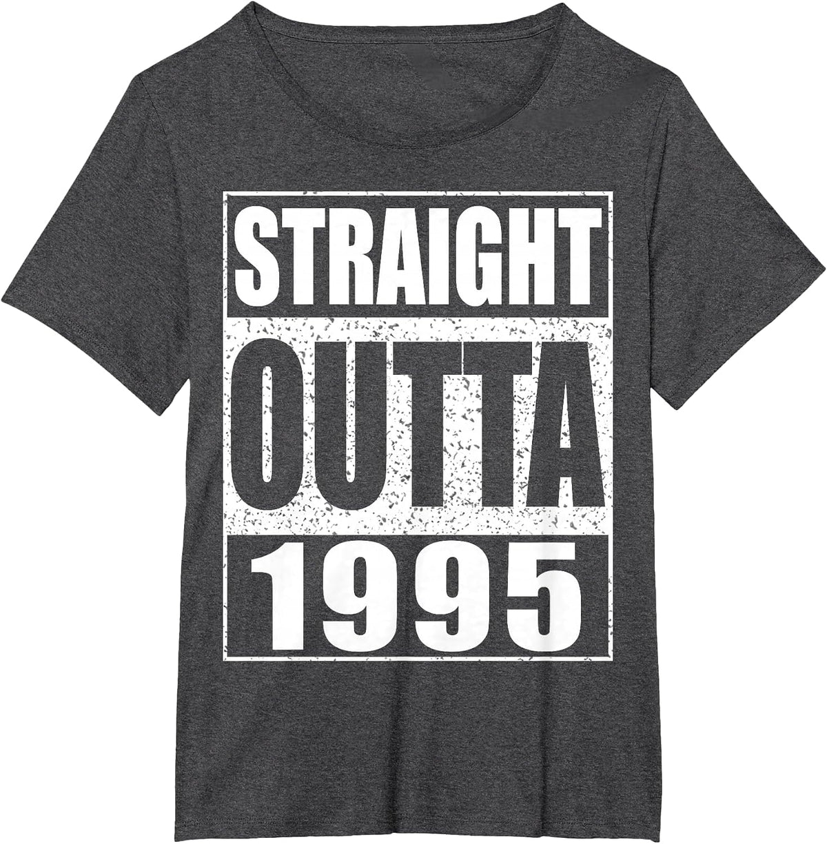Straight Outta 1995 Men's Women's 30th Birthday Shirt T-Shirt - Dark Heather Grey