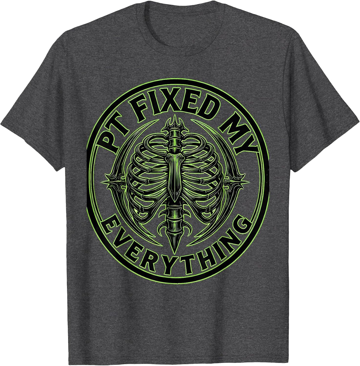 Men's PT Fixed My Everything Physical Therapy Design T-Shirt - Dark Heather Grey