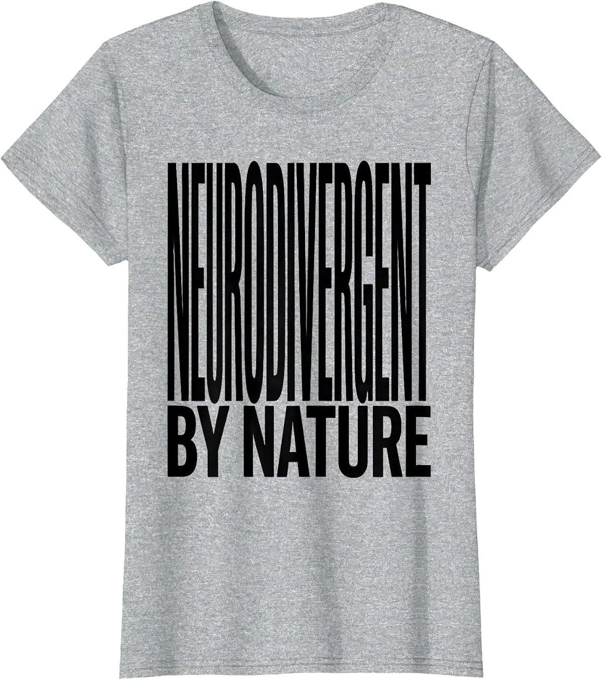 Neurodivergent By Nature Autism ADHD Awareness T-Shirt - Heather Grey