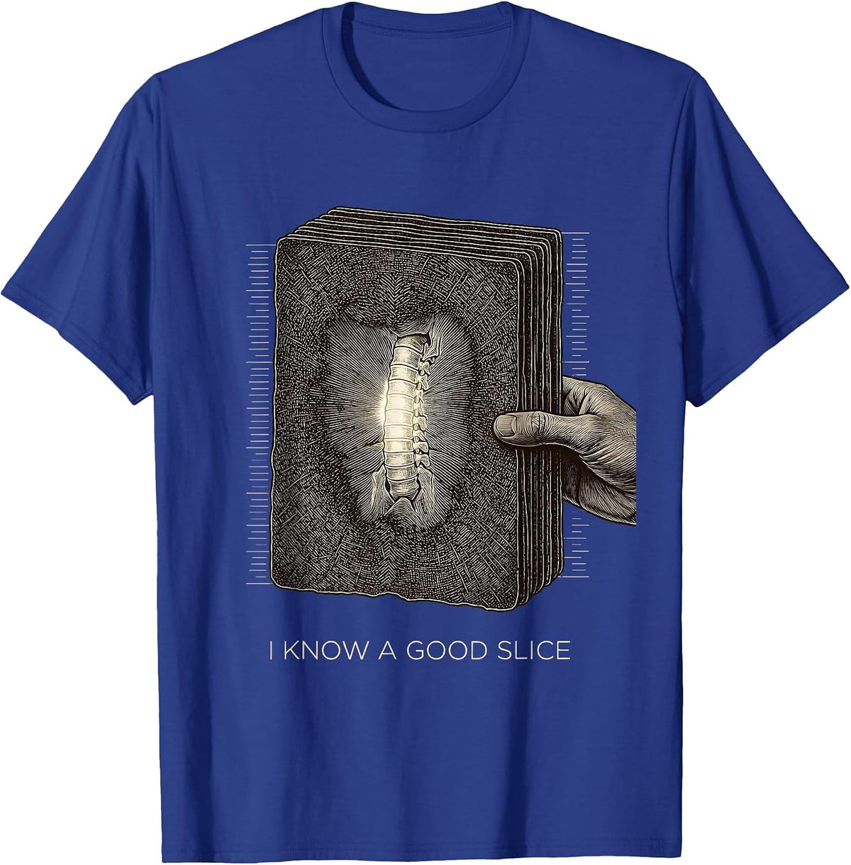 Men's I Know A Good Slice Radiology Tech CT Tech Humor T-Shirt - Royal Blue