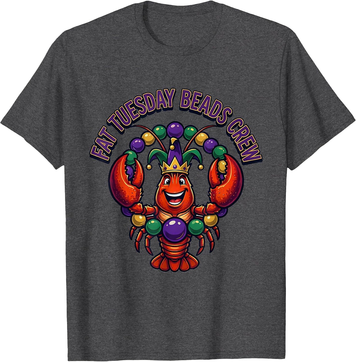 Fat Tuesday Beads Crew Funny Mardi Gras Crawfish Party Humor T-Shirt - Dark Heather Grey