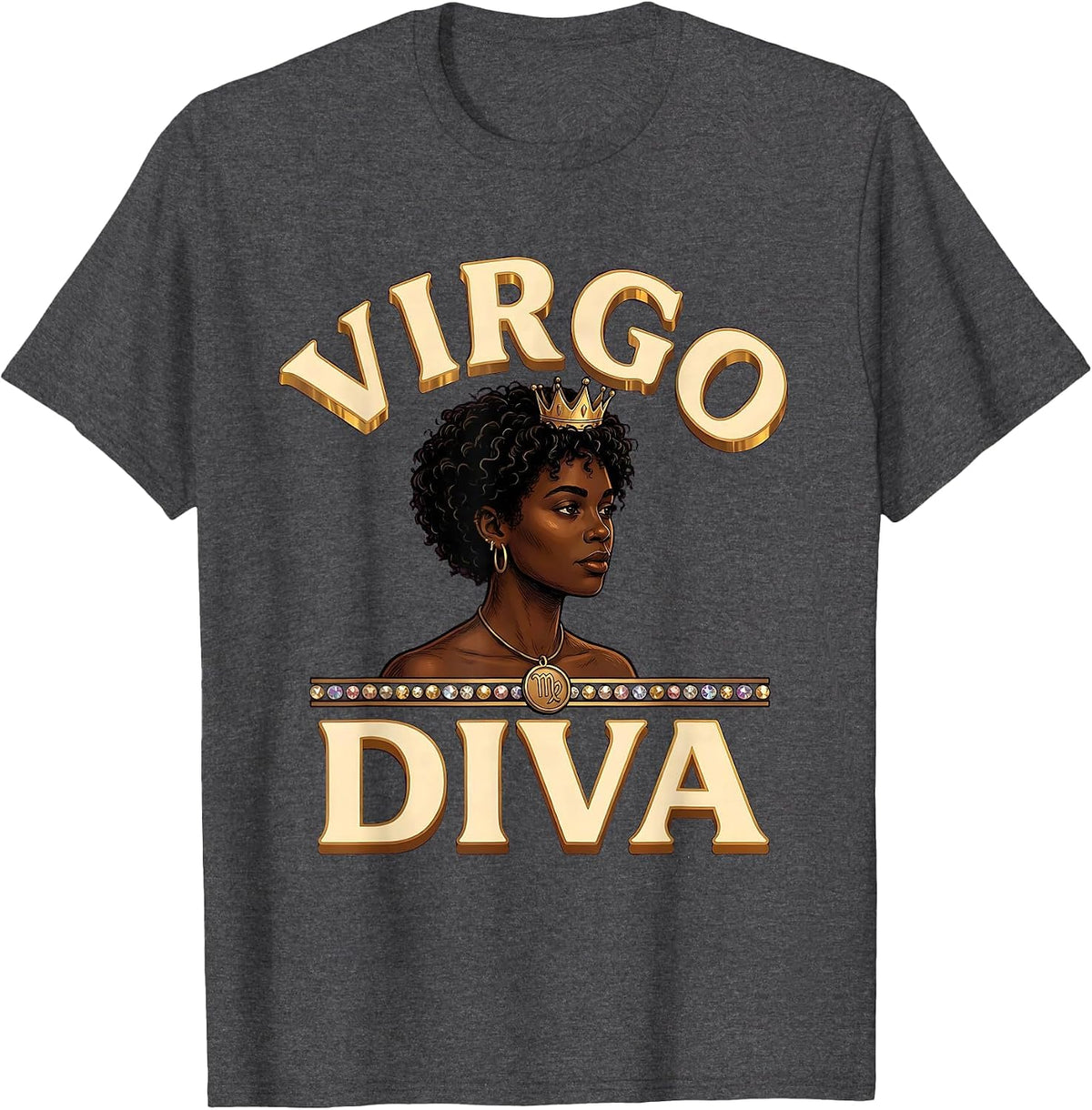 Men's Virgo Diva Zodiac Black Woman Birthday Pride Sassy T-Shirt - Dark Heather Grey