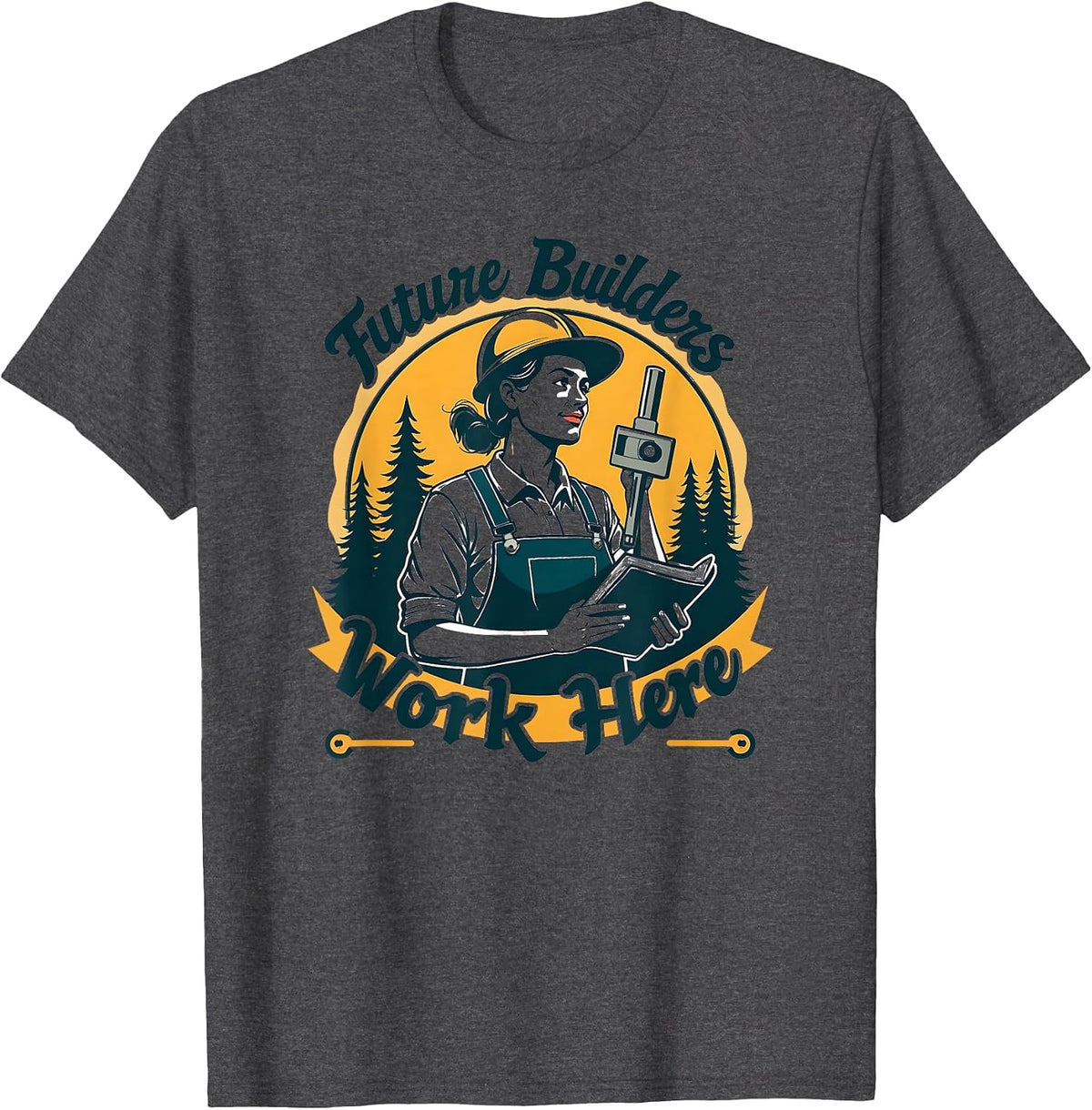 Future Builders Work Here Teacher Design T-Shirt - Dark Heather Grey