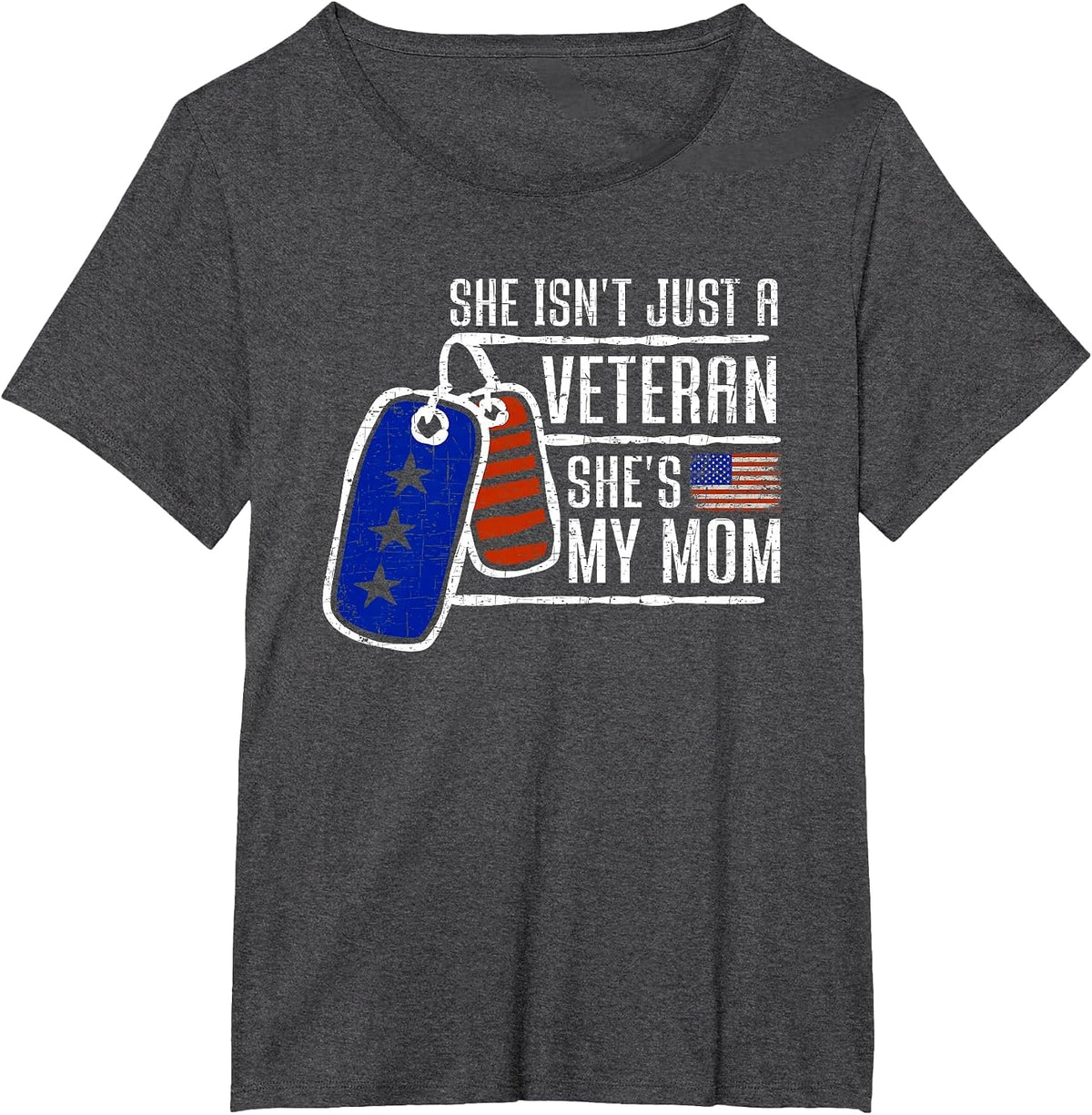 Veteran She's My Mom | USA Flag Proud American Veteran Mom T-Shirt - Dark Heather Grey