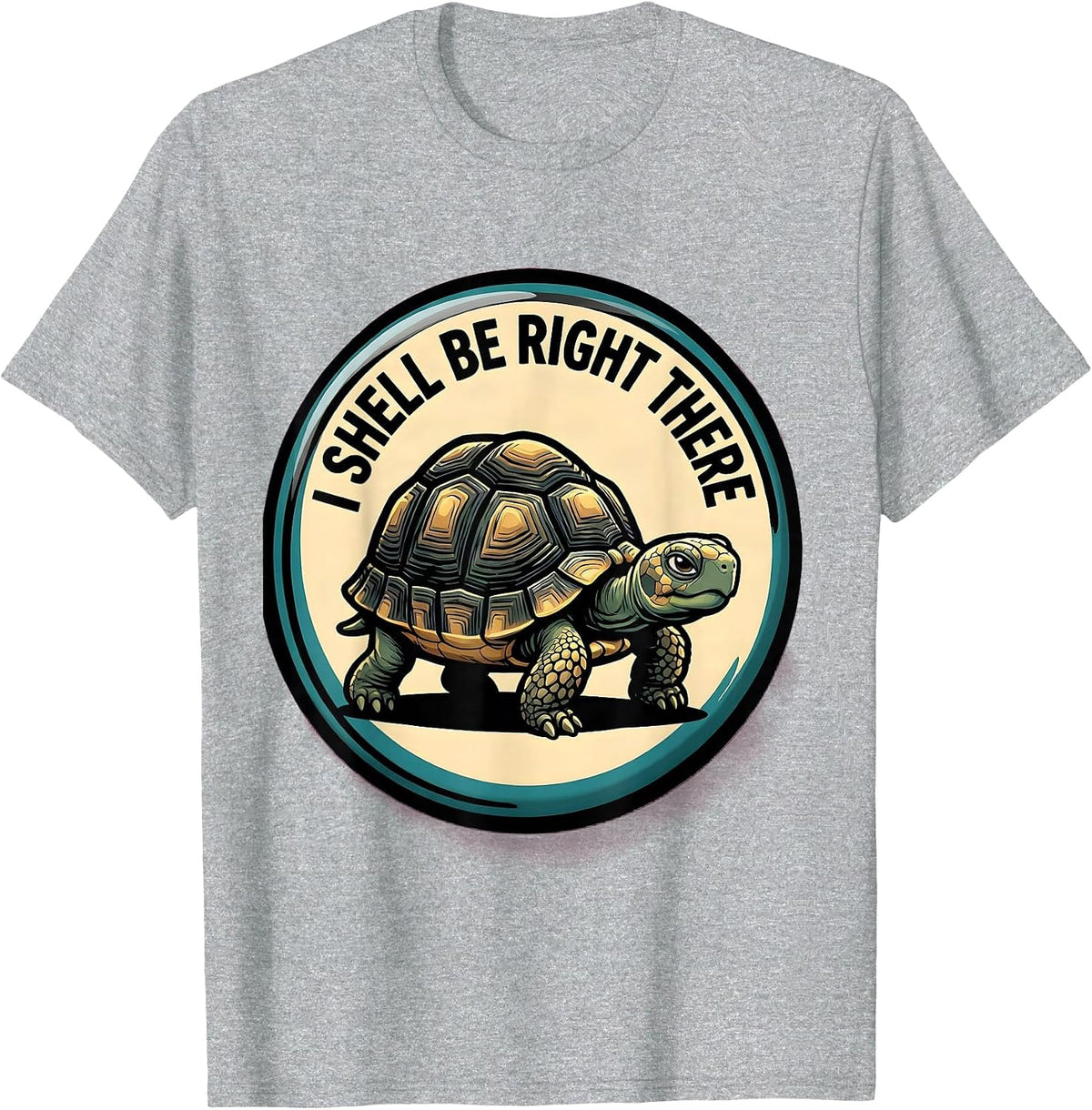 Men's I Shell Be Right There Funny Turtle Lover Pet Owner Humor T-Shirt - Heather Grey