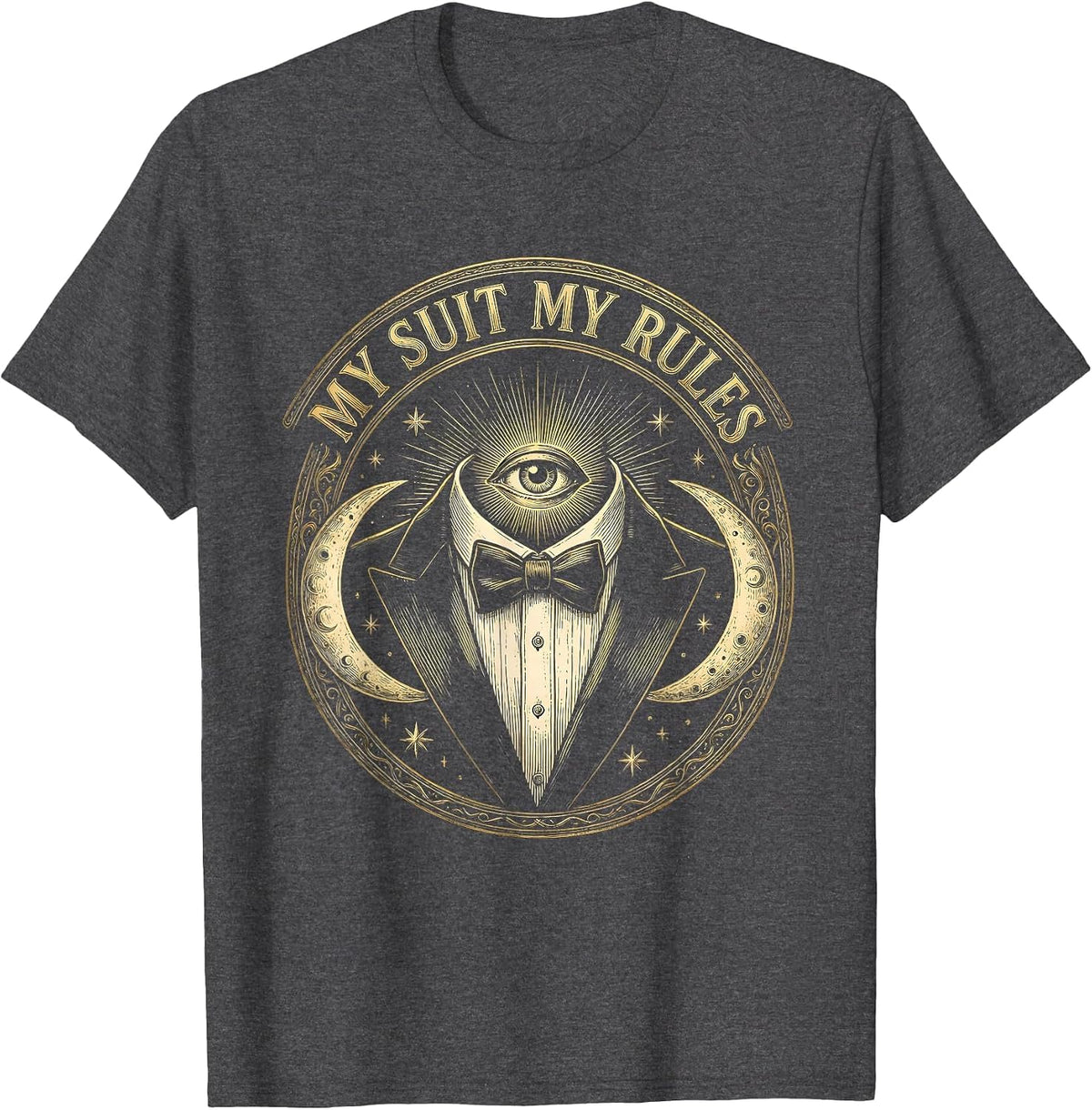 My Suit My Rules Tuxedo Graphic Design T-Shirt - Dark Heather Grey