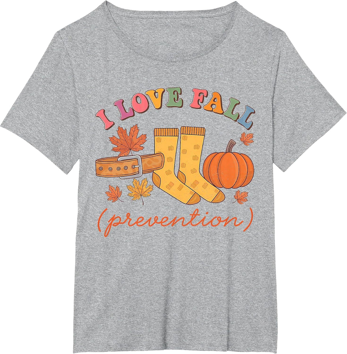 Love Fall Prevention Nursing Physical Therapy Thanksgiving T-Shirt - Heather Grey