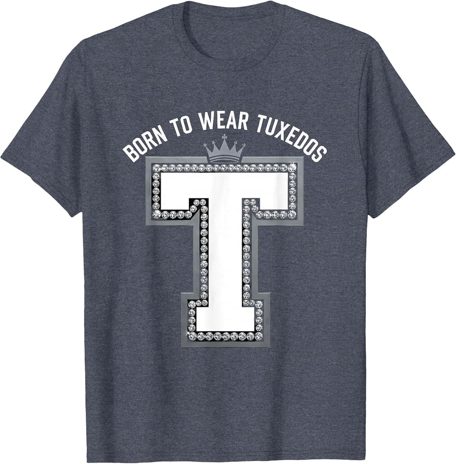 Born to Wear Tuxedos Formal Style Design T-Shirt - Heather Blue