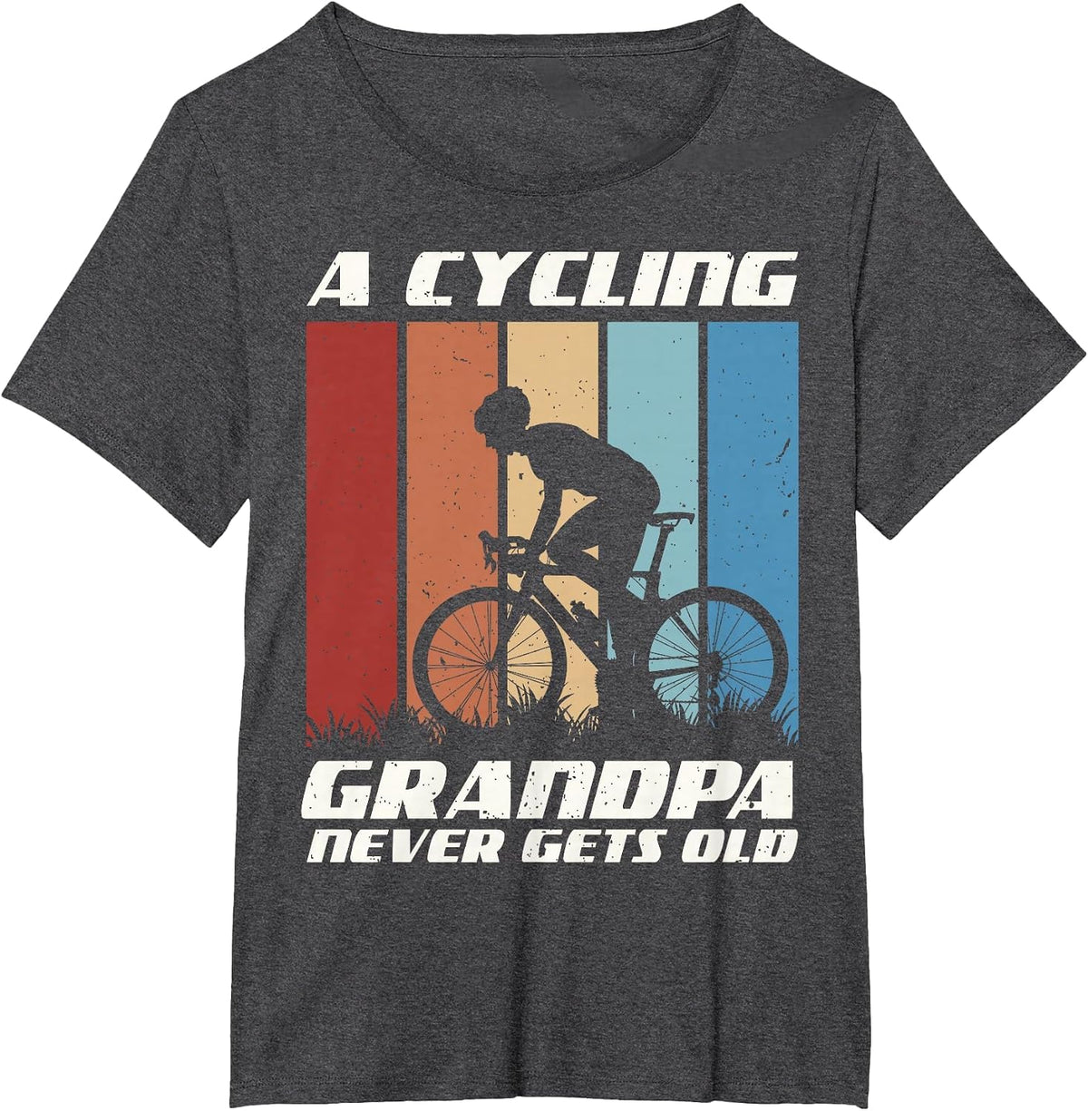 Funny Grandpa Gift | A Cycling Grandpa Never Gets Old Gift T-Shirt - Dark Heather Grey