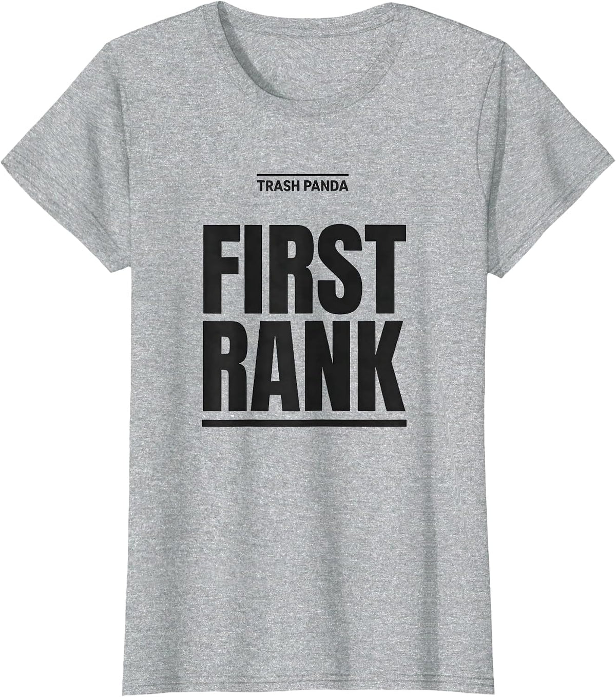 Trash Panda First Rank Funny Raccoon Meme Sarcastic Humor T-Shirt - Heather Grey
