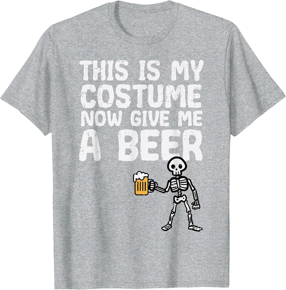 Halloween This is My Costume Give Me Funny Skeleton Dad Men T-Shirt - Heather Grey