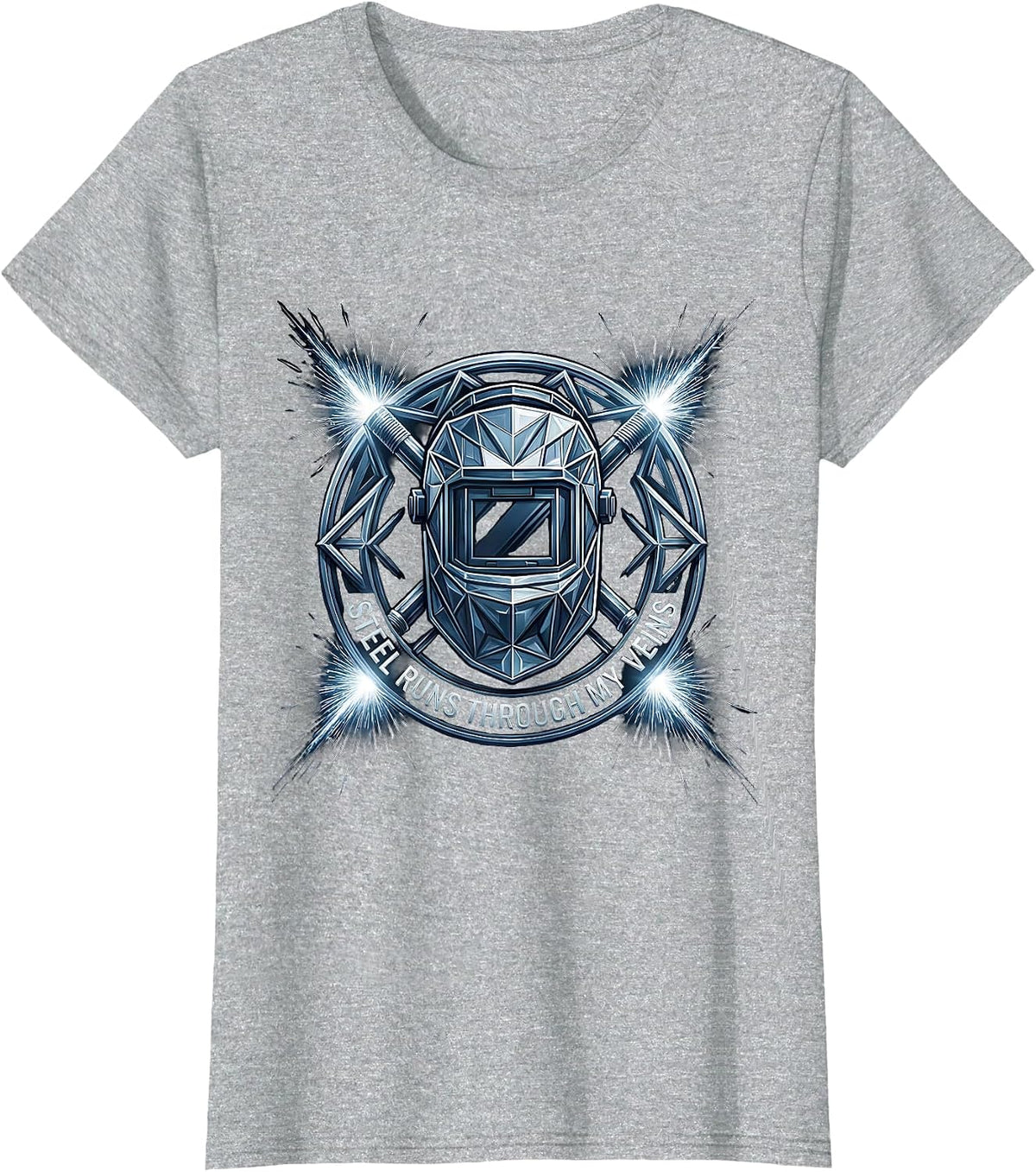 Steel Runs Through My Veins Welder Design T-Shirt - Heather Grey