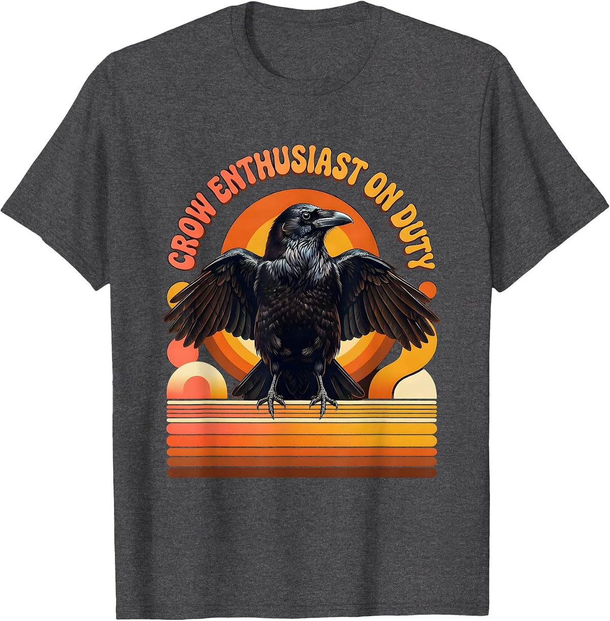 Crow Enthusiast On Duty Bird Lover Design T-Shirt - Dark Heather Grey