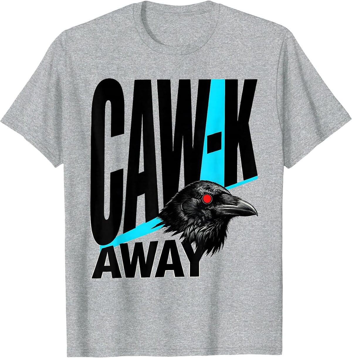 Men's Caw-K Away New Wave Gothic Dark Humor Crow Lover Gift T-Shirt - Heather Grey