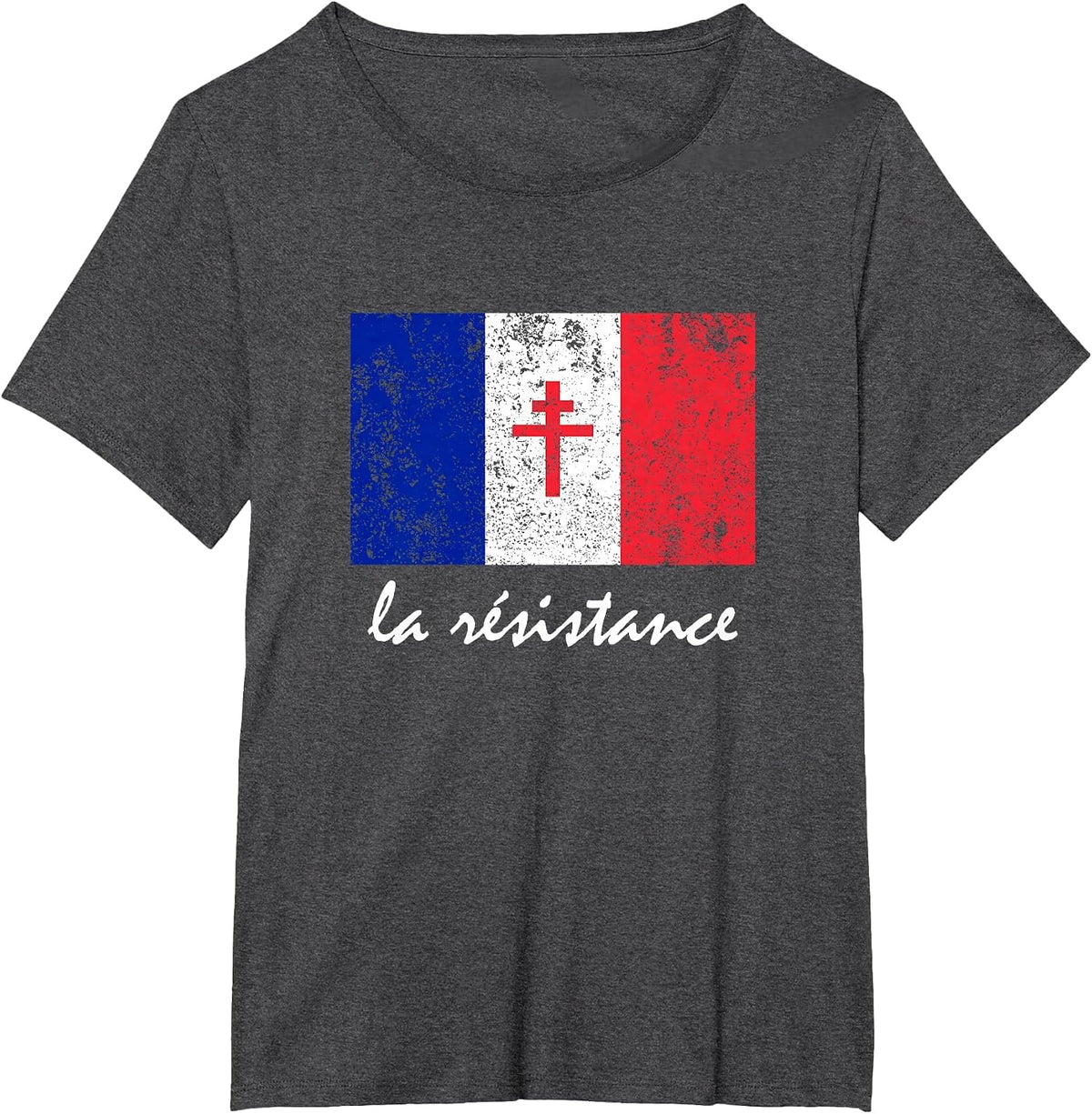 La Resistance The French Flag France Paris WWII T Shirt T-Shirt - Dark Heather Grey