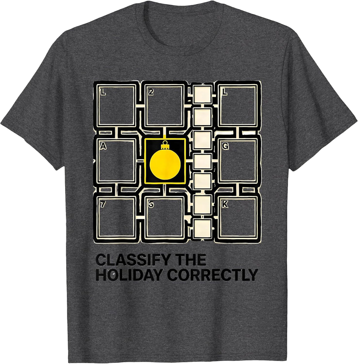 Classify The Holiday Correctly Funny Math Teacher Christmas T-Shirt - Dark Heather Grey