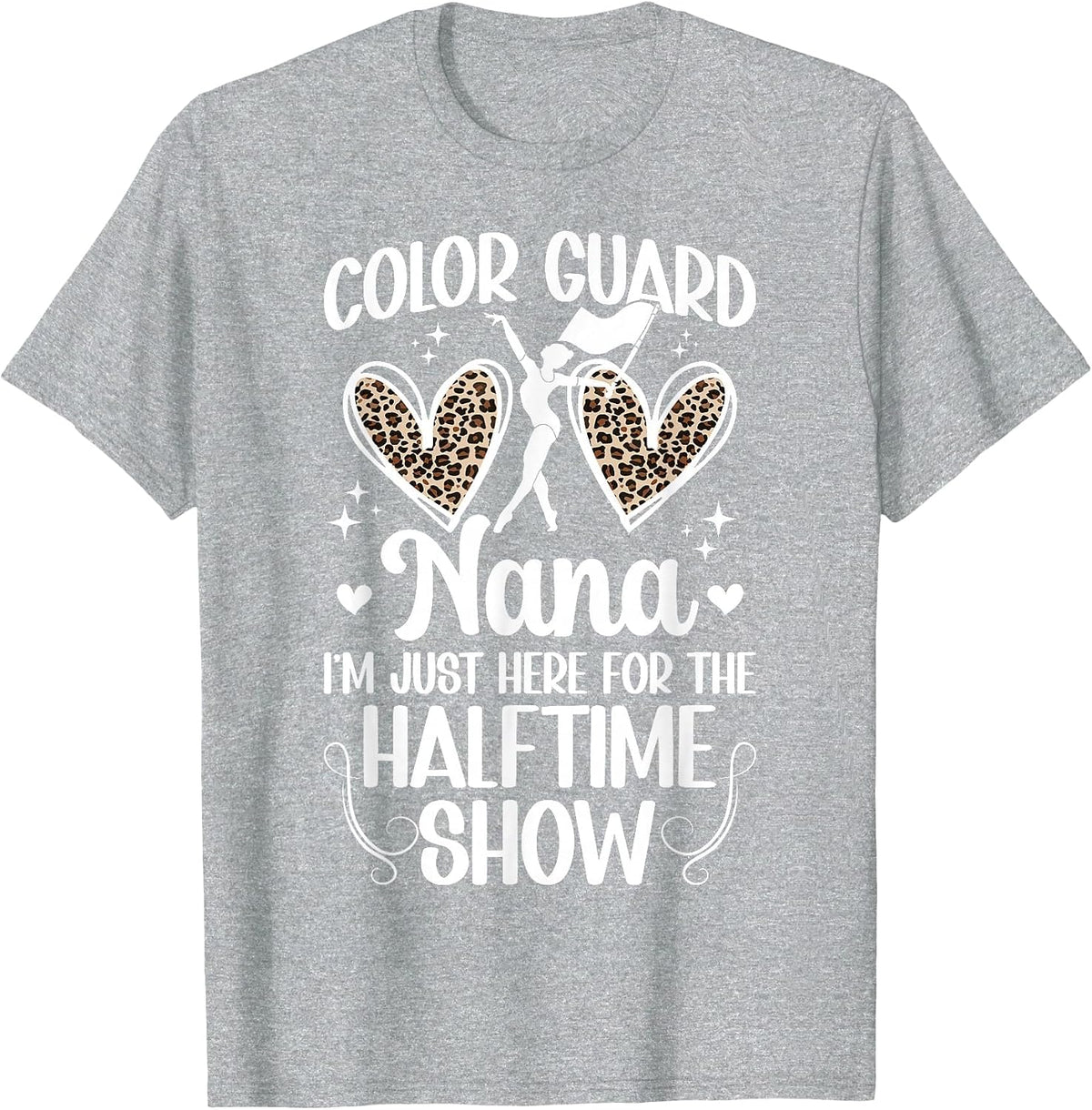 Color Guard Nana Halftime Show Guard Nana Grandma T-Shirt - Heather Grey