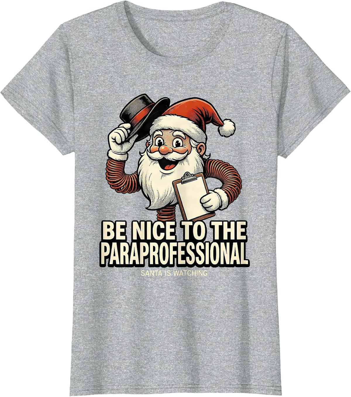 Be Nice To The Paraprofessional, Santa Is Watching Retro T-Shirt - Heather Grey