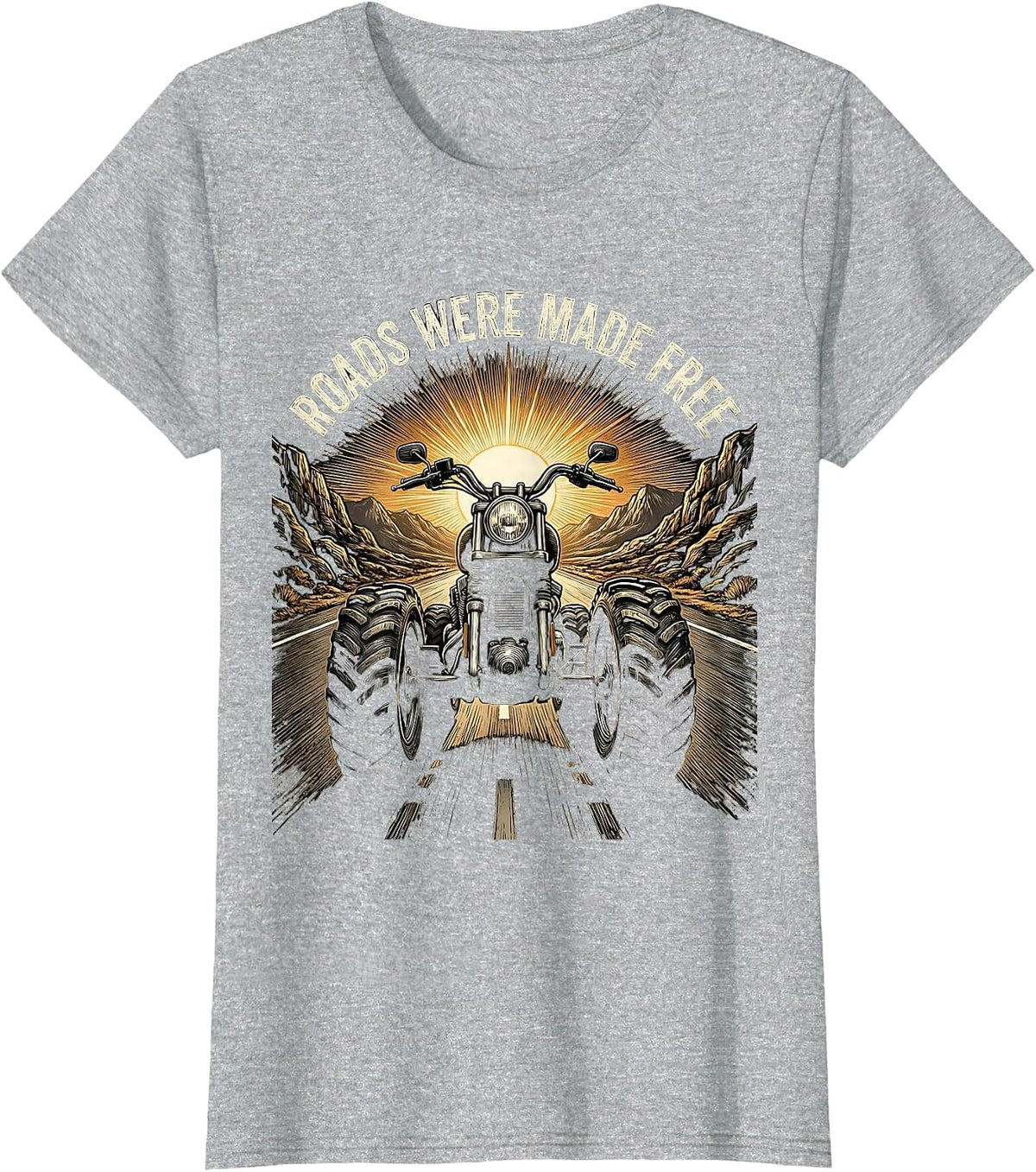 Women's Roads Were Made Free Open Road Freedom Design T-Shirt - Heather Grey