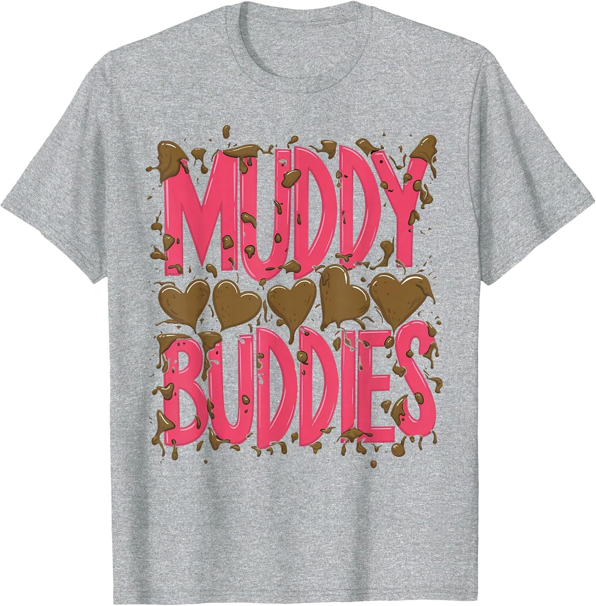 Womans Buddies Muddy Mud Run Mudding Running Girls Team ATV T-Shirt - Heather Grey