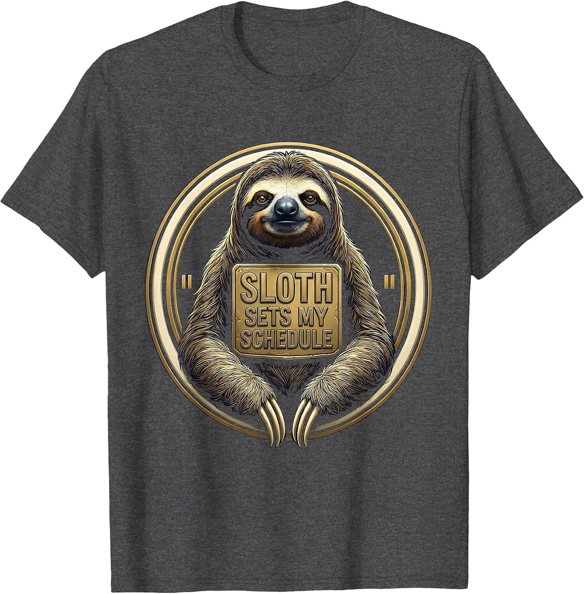 Sloth Sets My Schedule Funny Sloth Lover Humor Novelty T-Shirt - Dark Heather Grey