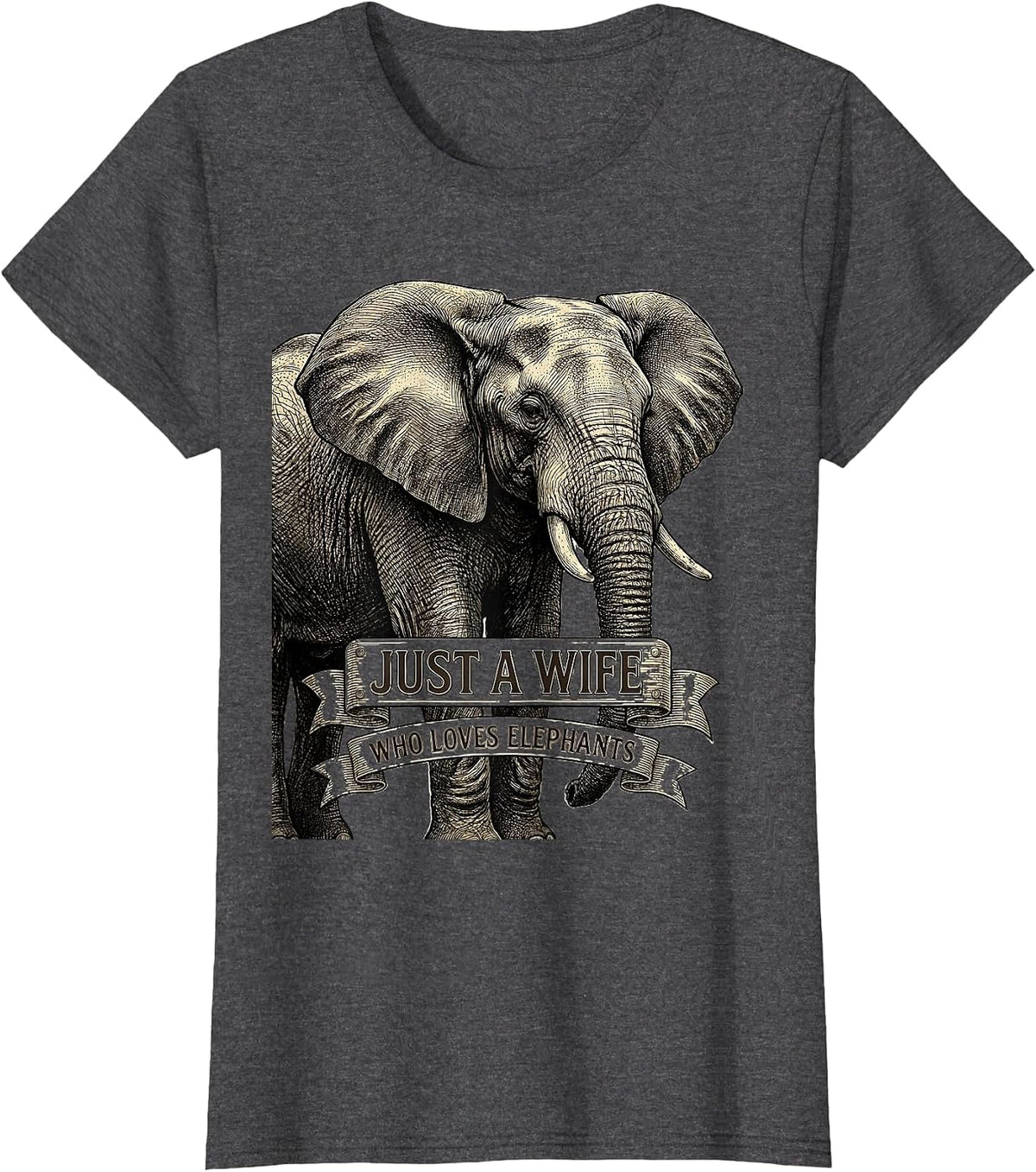 Women's Just A Wife Who Loves Elephants Cute Elephant Lover Animal T-Shirt - Dark Heather Grey