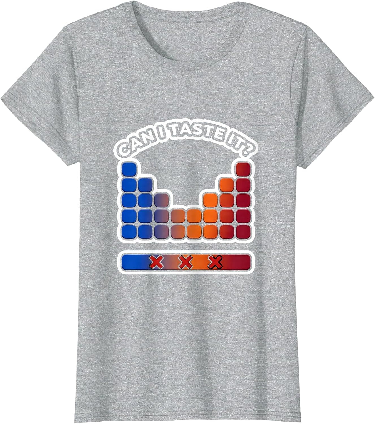 Can I Taste It Funny Periodic Table Chemistry Teacher T-Shirt - Heather Grey