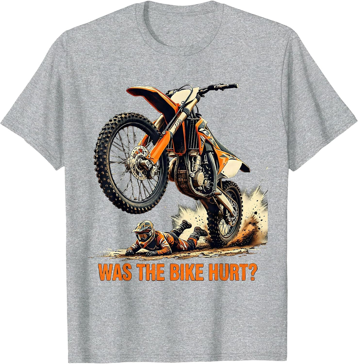 Men's Was The Bike Hurt? Funny Motocross Dirt Bike Rider Gift T-Shirt - Heather Grey