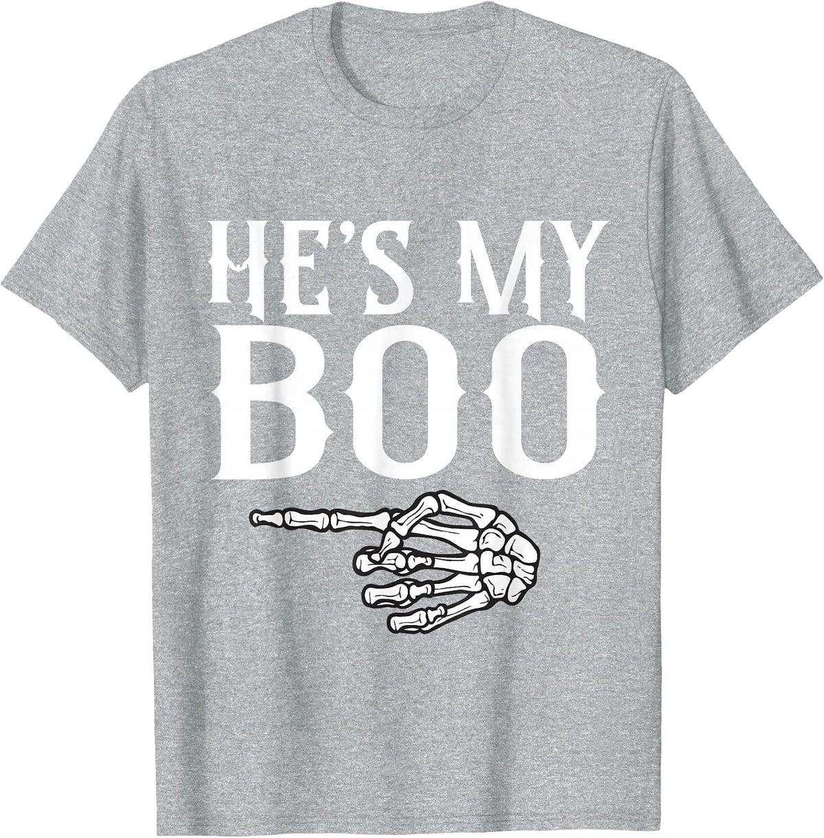 Couples He's My Boo Skeleton Matching Couple Halloween T-Shirt - Heather Grey