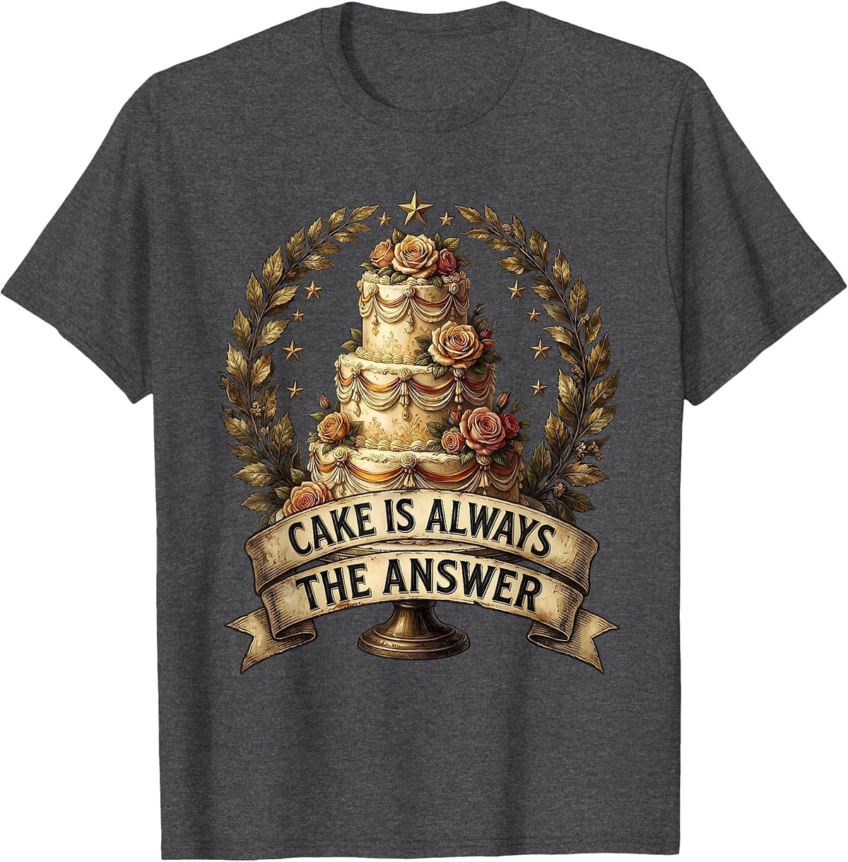 Cake Is Always The Answer Birthday Girl Design T-Shirt - Dark Heather Grey