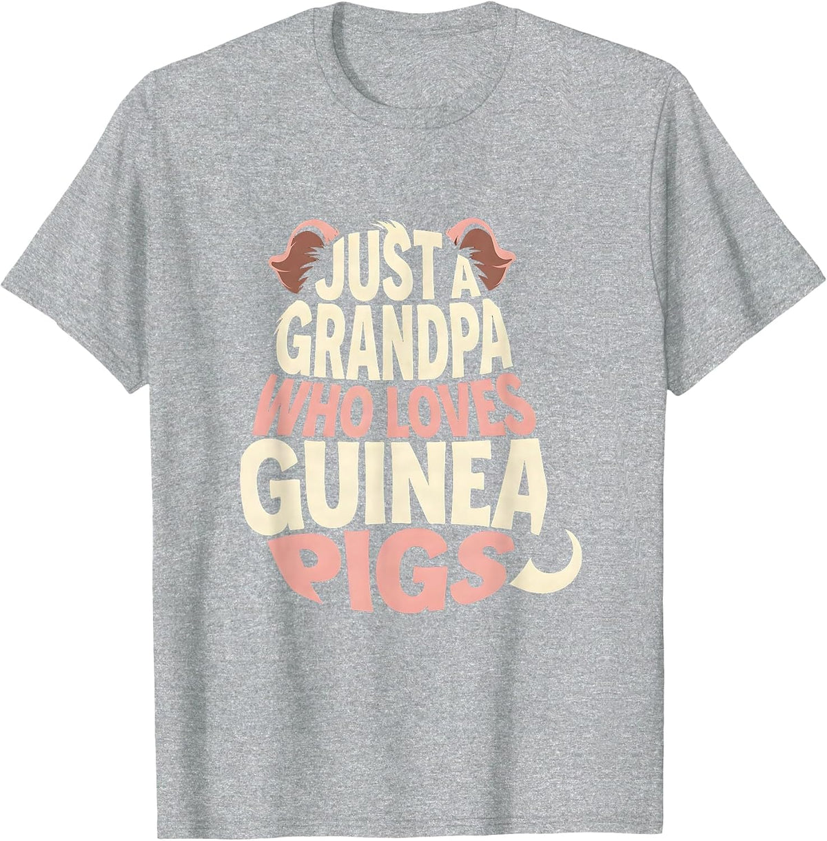 Men's Just A Grandpa Who Loves Guinea Pigs Funny Pig Lover Humor T-Shirt - Heather Grey