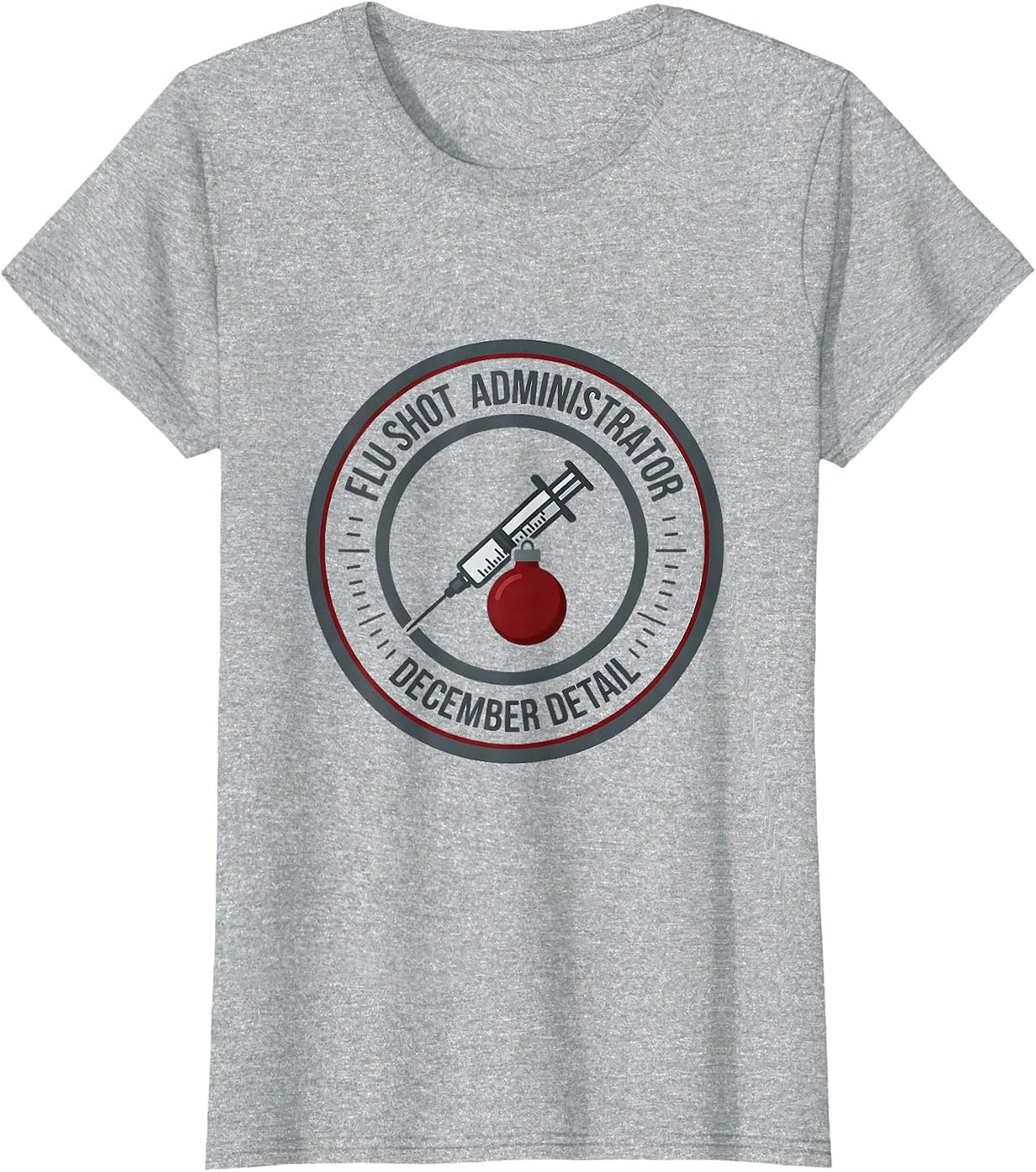 Flu Shot Administrator, December Detail Pharmacist T-Shirt - Heather Grey