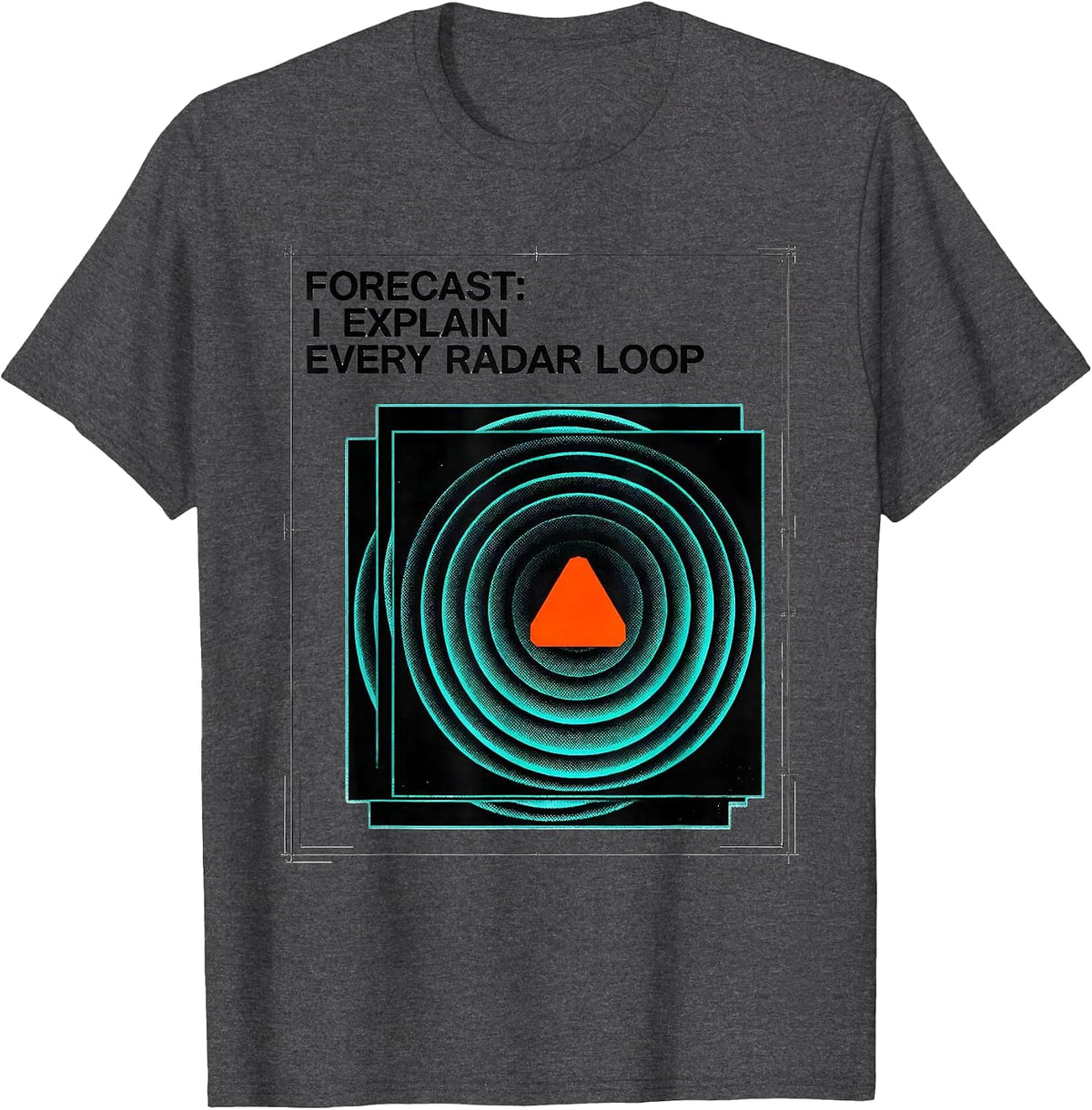 Men's Forecast: I Explain Every Radar Loop Risograph Meteorology T-Shirt - Dark Heather Grey