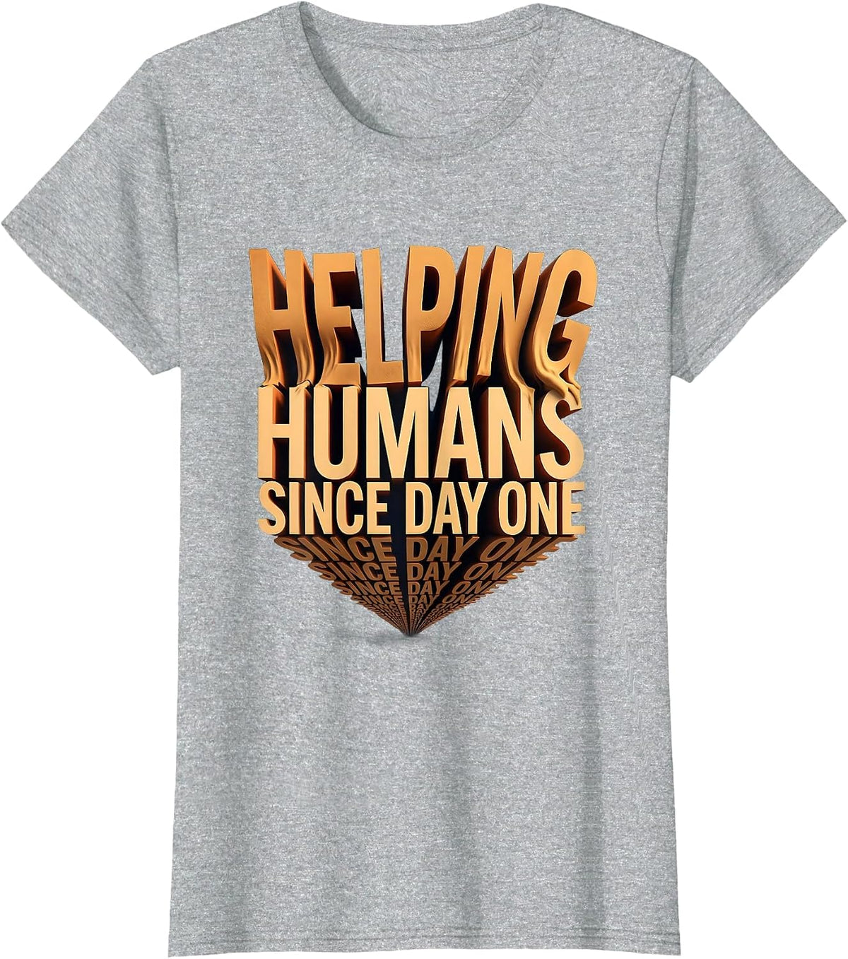 Helping Humans Since Day One Social Worker Design T-Shirt - Heather Grey