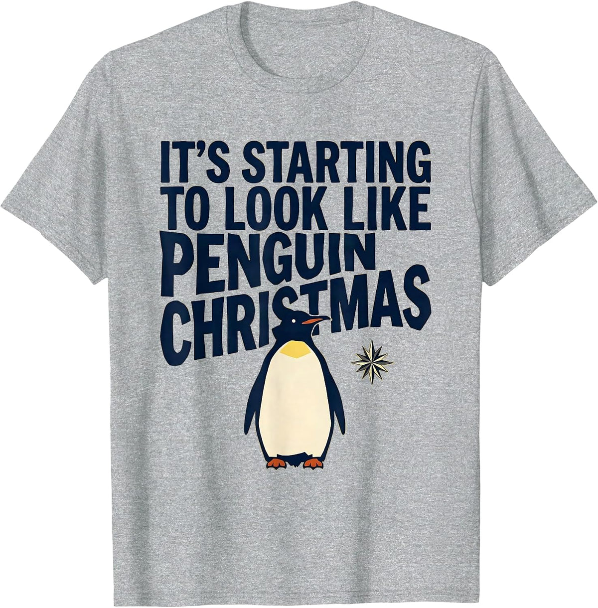 Men's It's Starting To Look Like Penguin Christmas Funny T-Shirt - Heather Grey