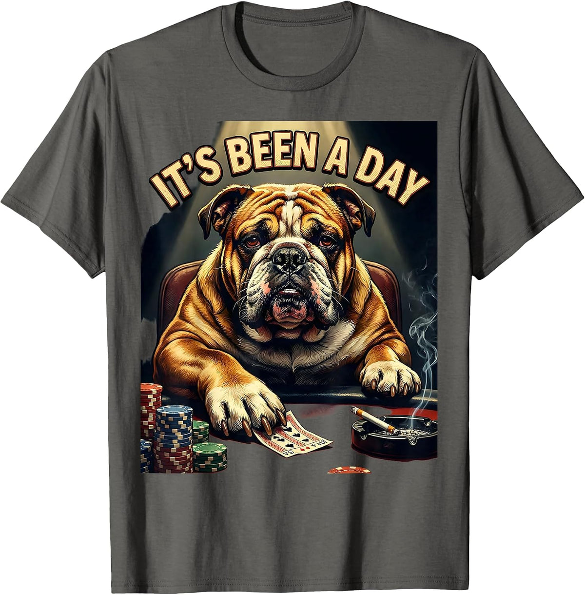 It's Been A Day Funny Bulldog Poker Meme Dog Lover T-Shirt - Asphalt Grey