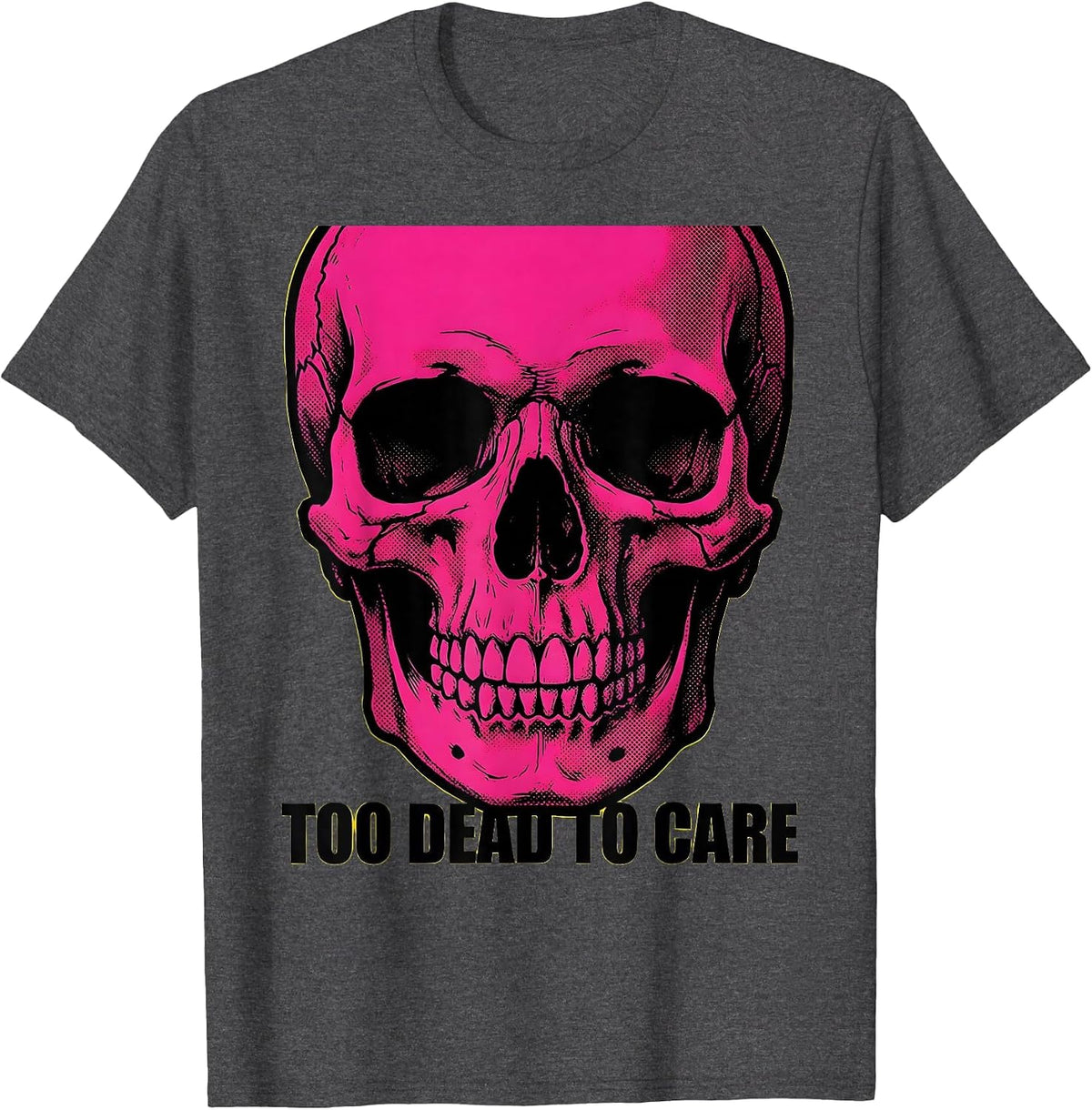 Too Dead To Care Skull Graphic Design T-Shirt - Dark Heather Grey