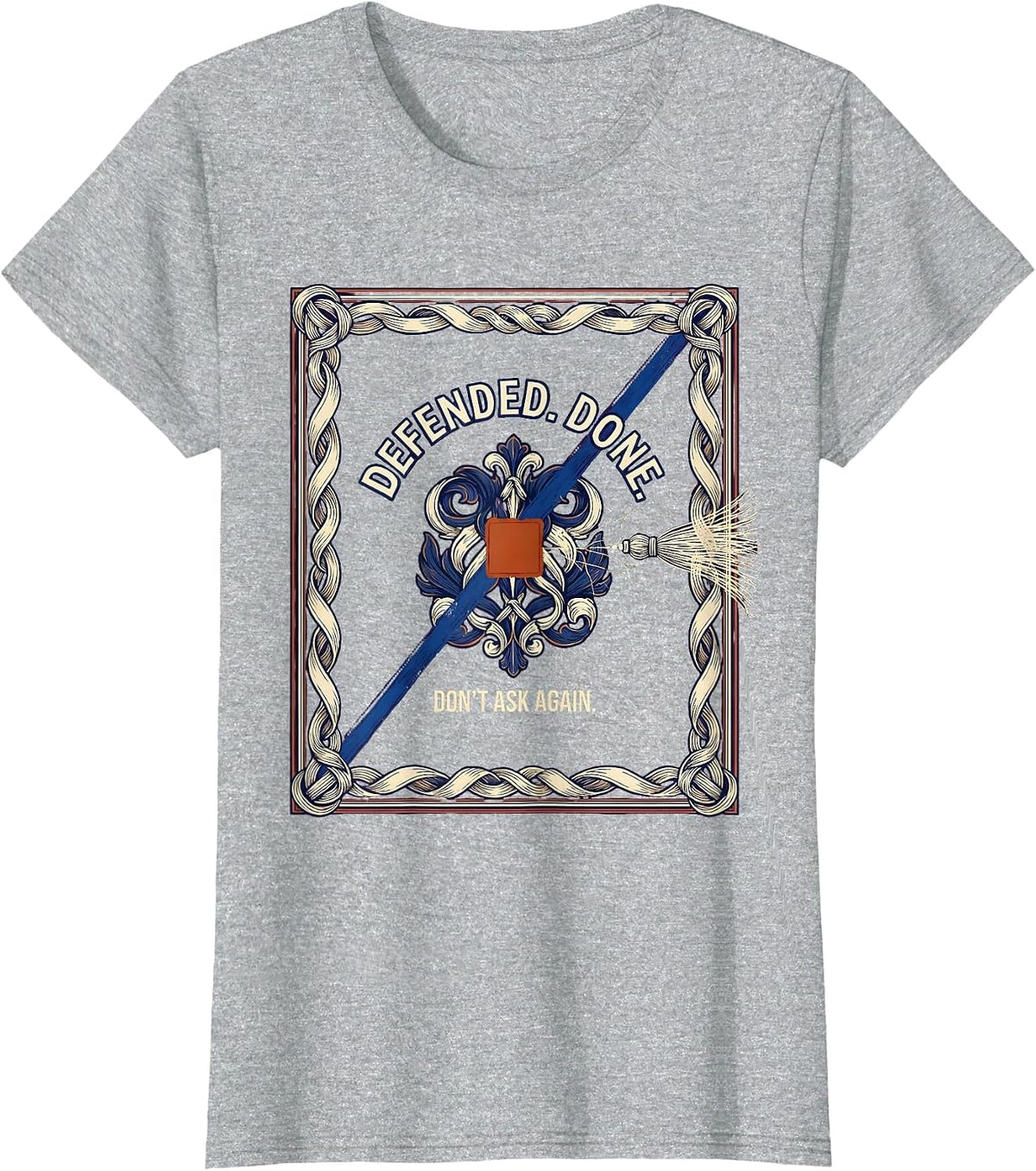 Defended Done Don't Ask Again Doctoral Graduation Pride T-Shirt - Heather Grey