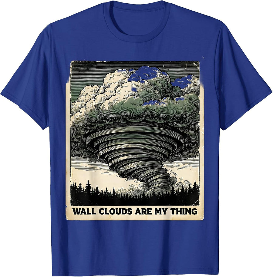 Wall Clouds Are My Thing Vintage Storm Chaser Meteorology T-Shirt - Royal Blue