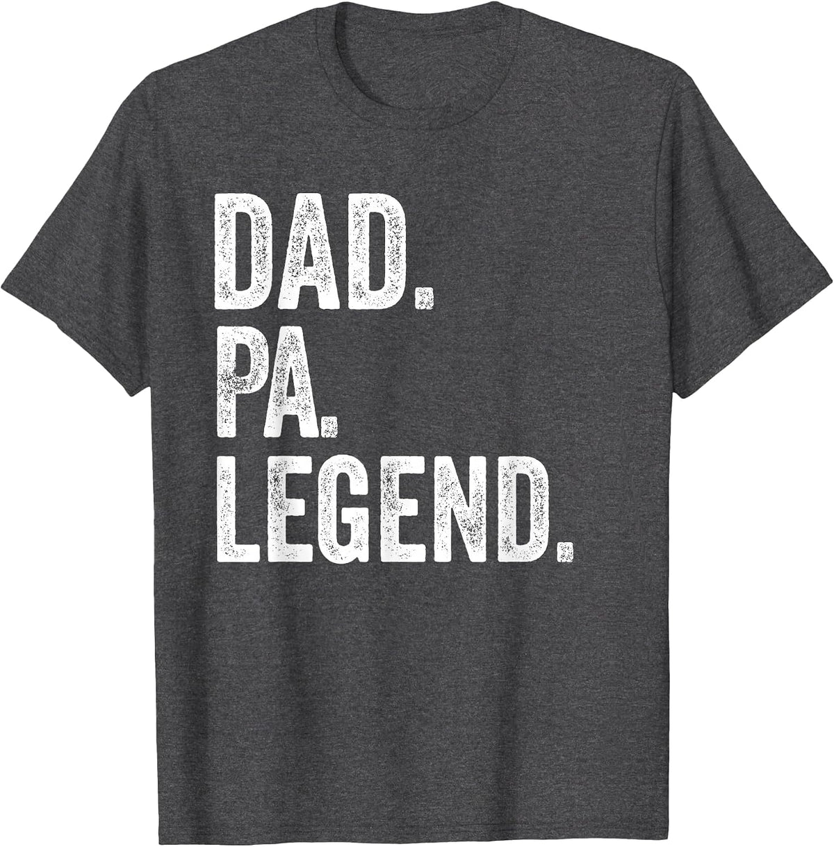 Dad Pa Legend - Vintage Distressed Bold Pa Graphic T-Shirt - Dark Heather Grey