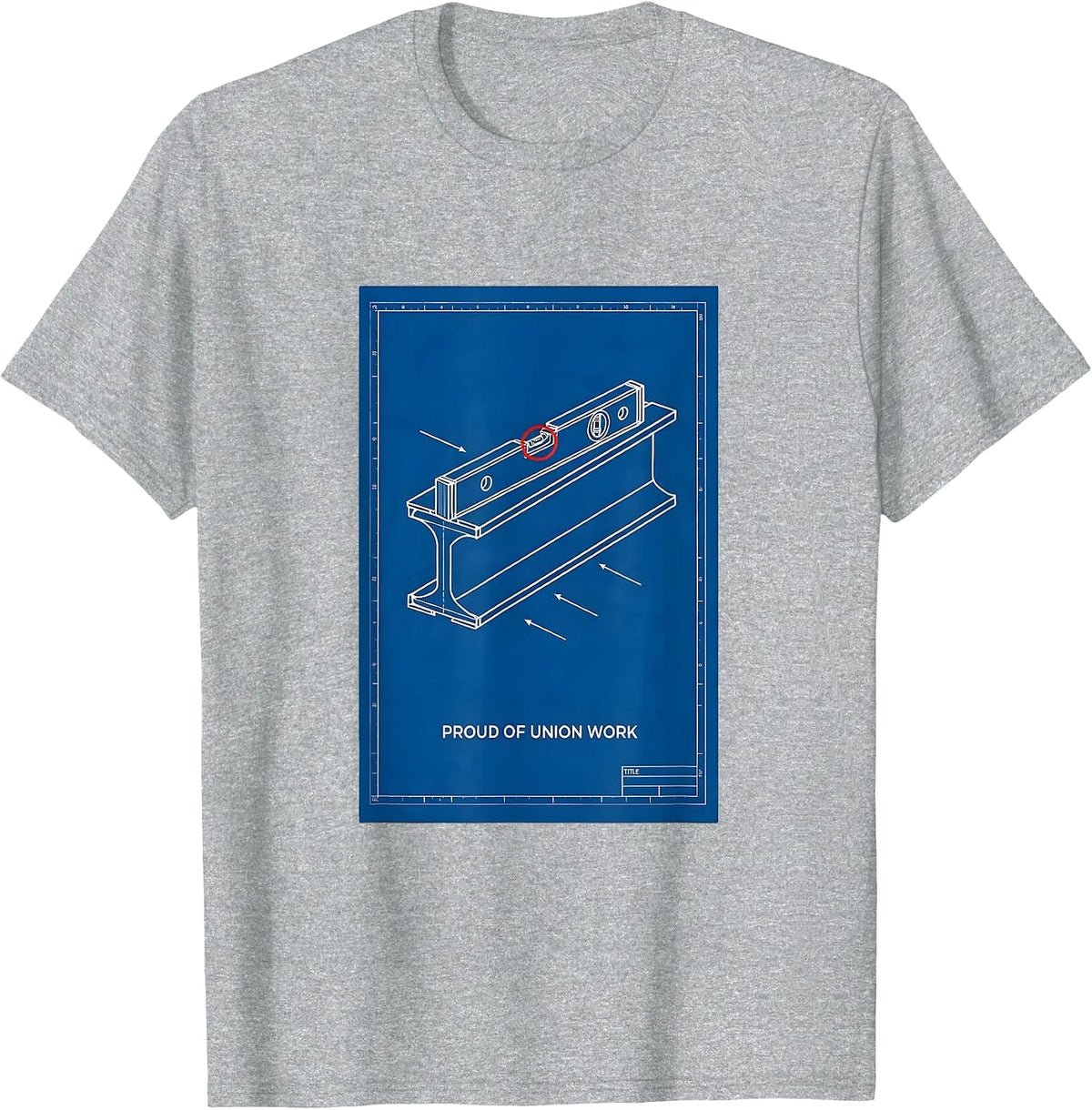 Men's Proud Of Union Work Technical Blueprint Skilled Trade Labor T-Shirt - Heather Grey