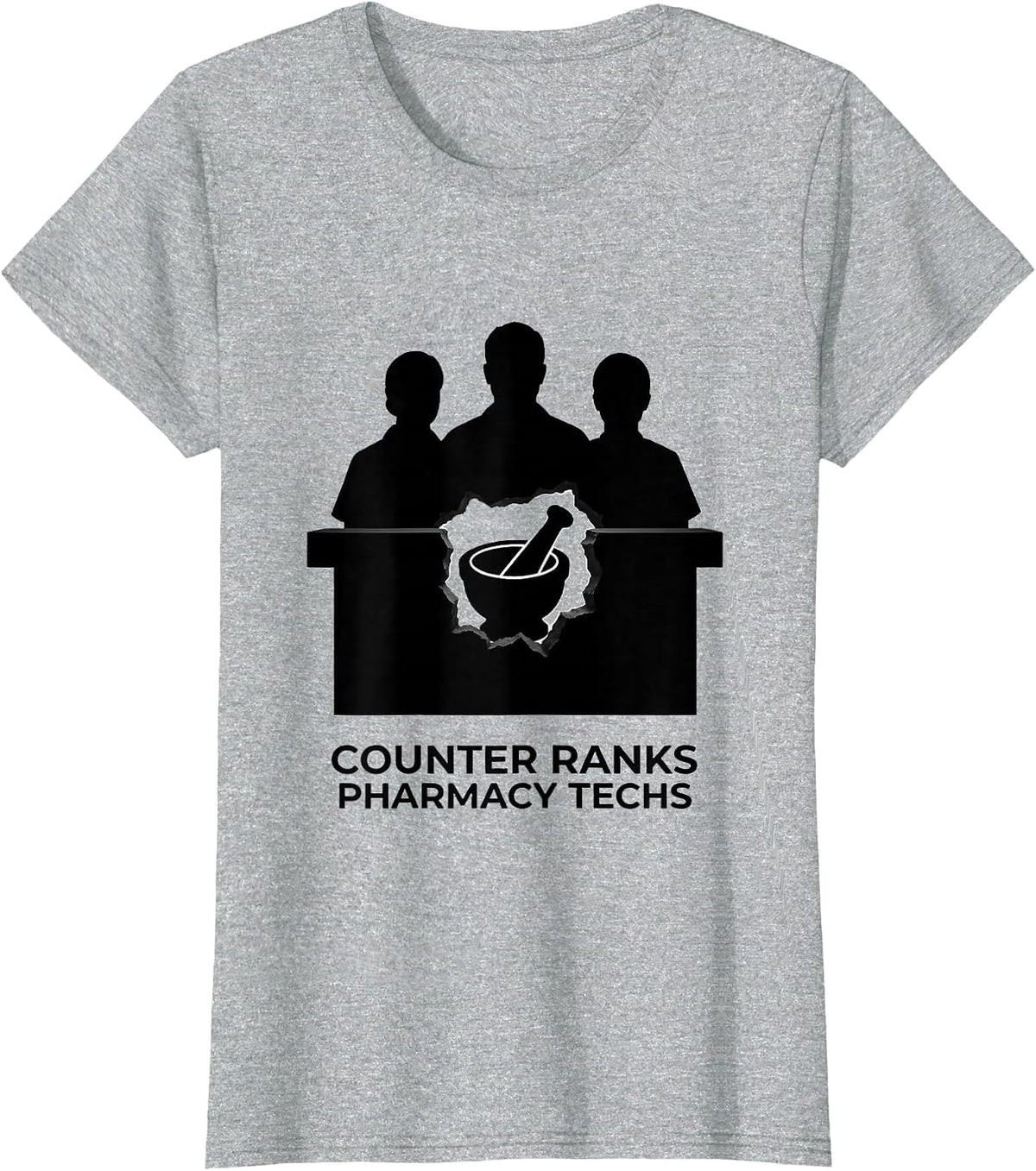 Counter Ranks Pharmacy Techs Funny Pharmacy Technician Gift T-Shirt - Heather Grey