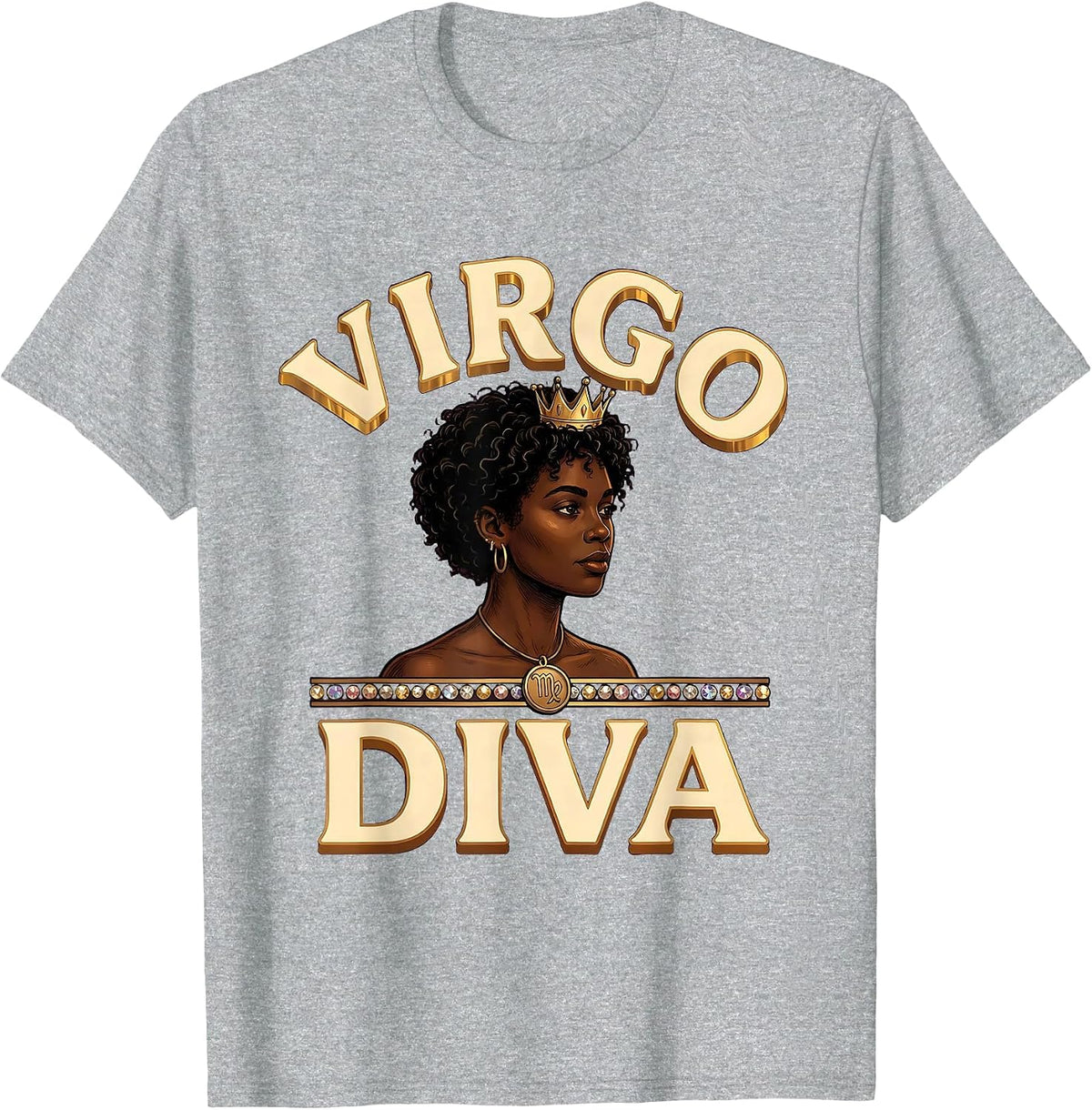 Men's Virgo Diva Zodiac Black Woman Birthday Pride Sassy T-Shirt - Heather Grey