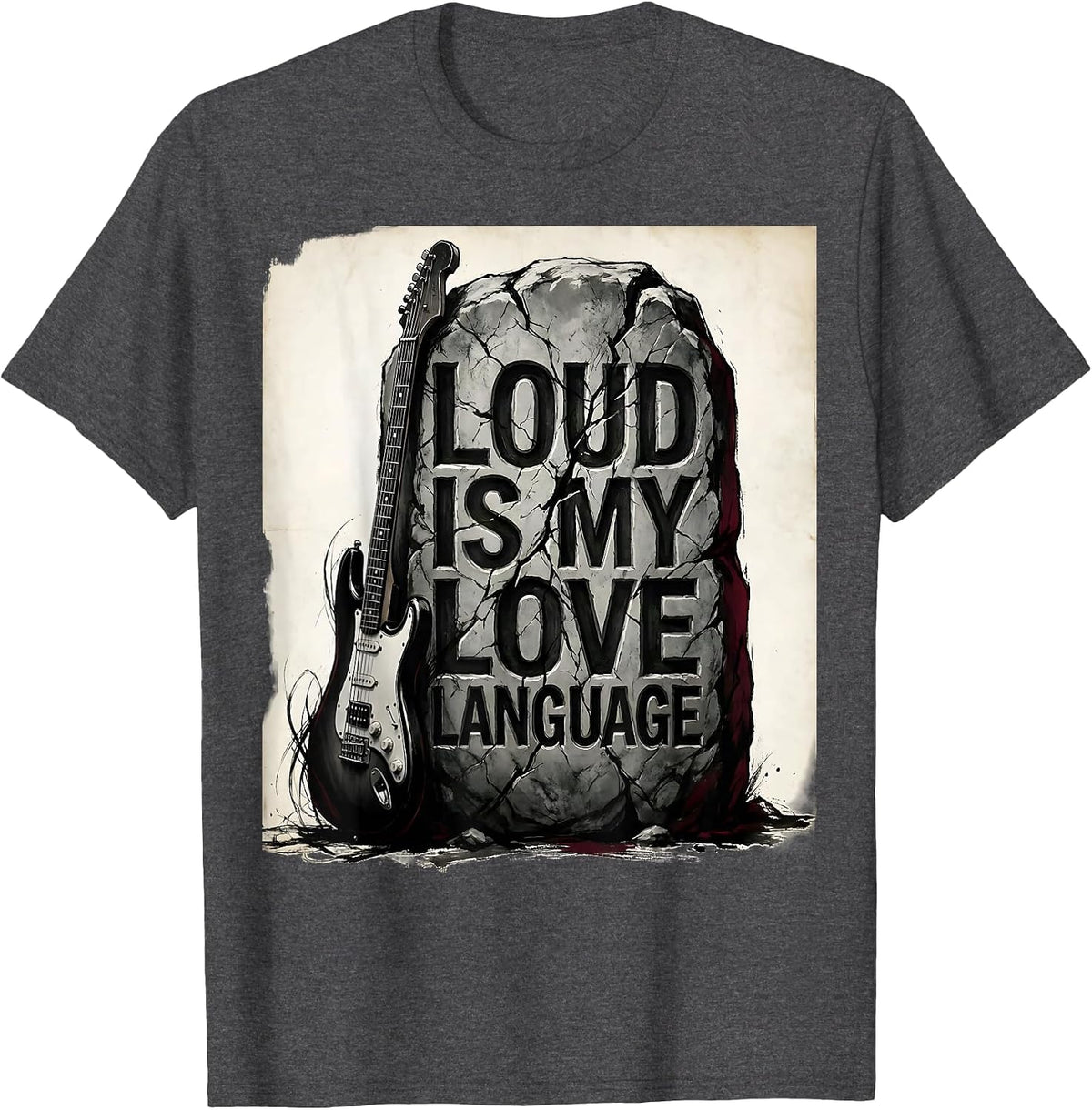 Loud Is My Love Language Metal Music Design T-Shirt - Dark Heather Grey