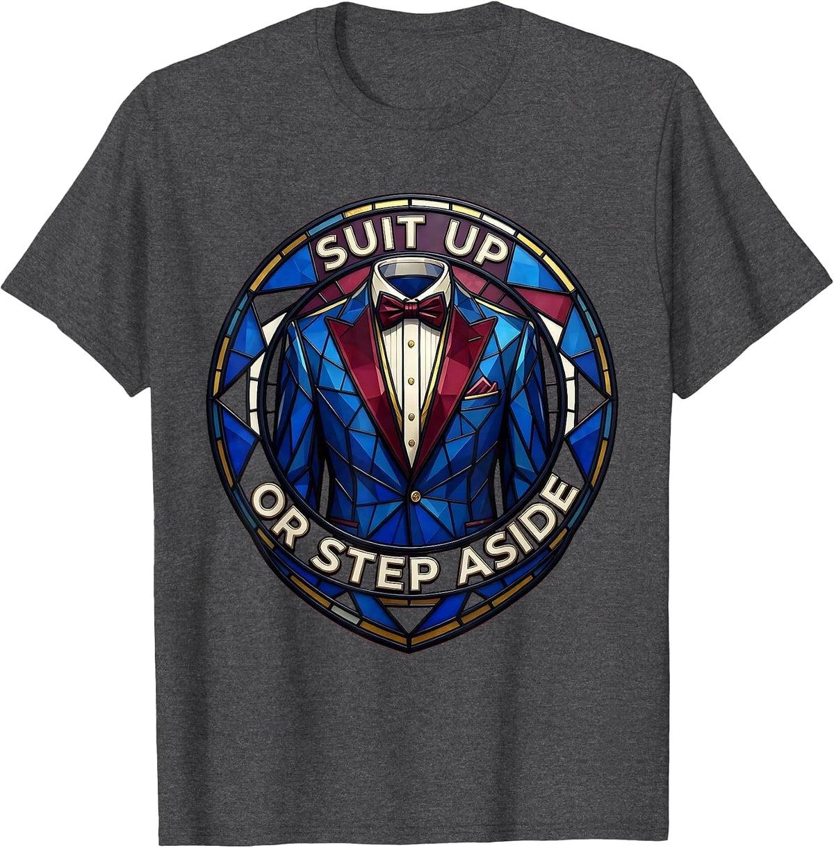 Suit Up or Step Aside Tuxedo Graphic Design T-Shirt - Dark Heather Grey