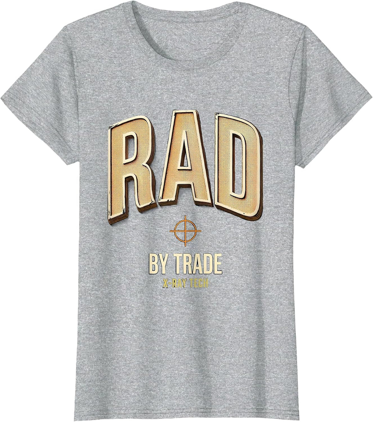 Rad By Trade X-Ray Tech Radiology Technologist Profession T-Shirt - Heather Grey